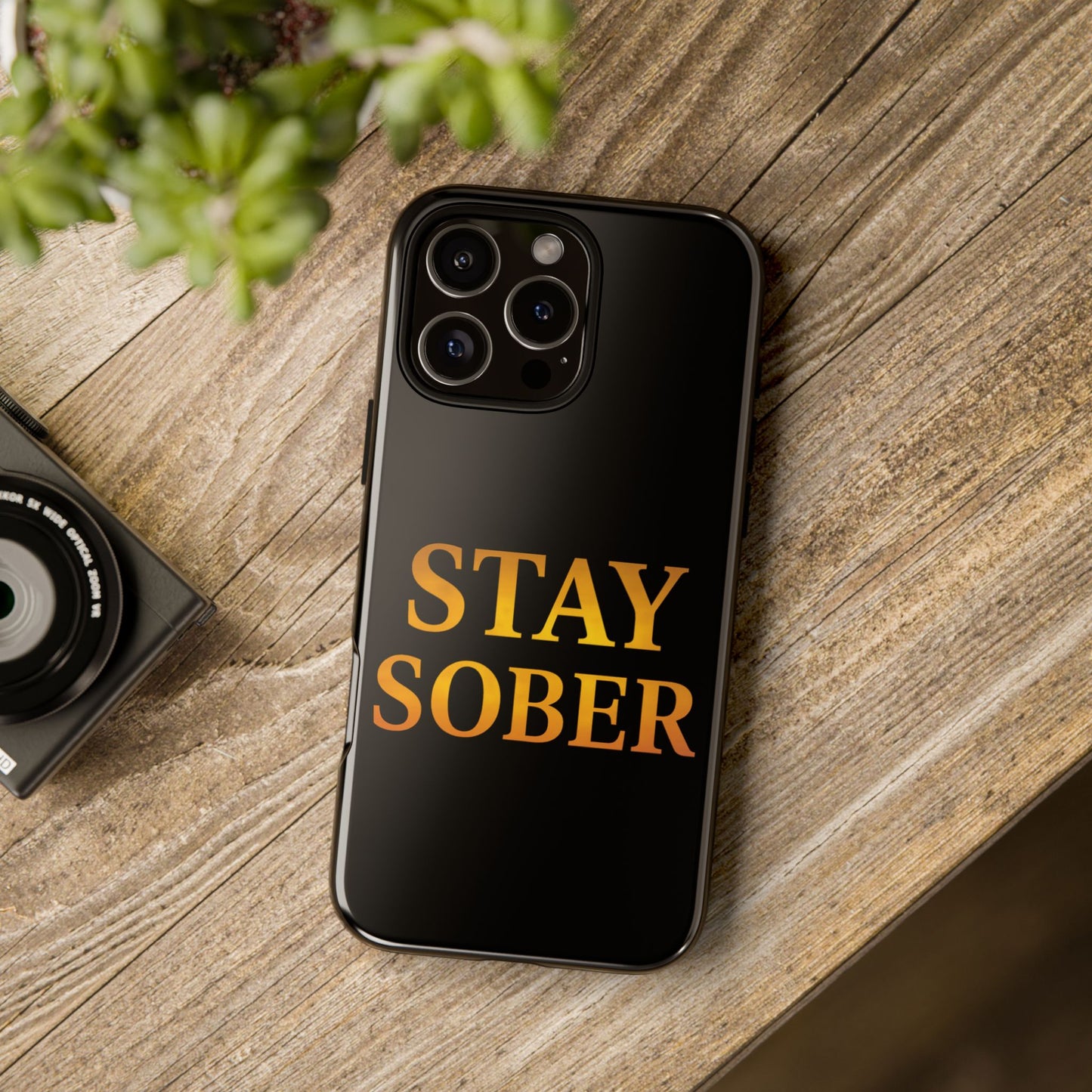 Stay Sober Phone Case | Tough Cases | Recovery Gift | Sobriety Support | Motivational Accessories | Unique Phone Cover