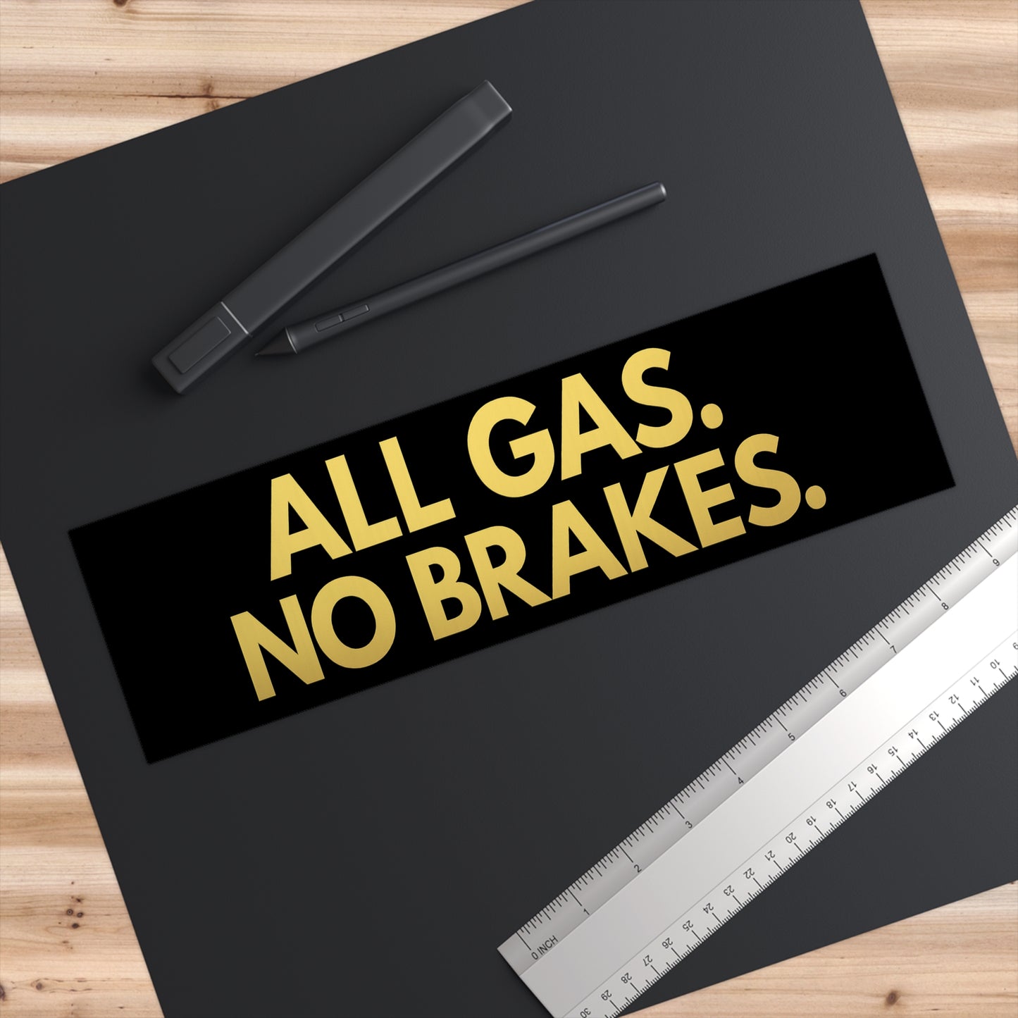 All Gas No Brakes Bumper Sticker