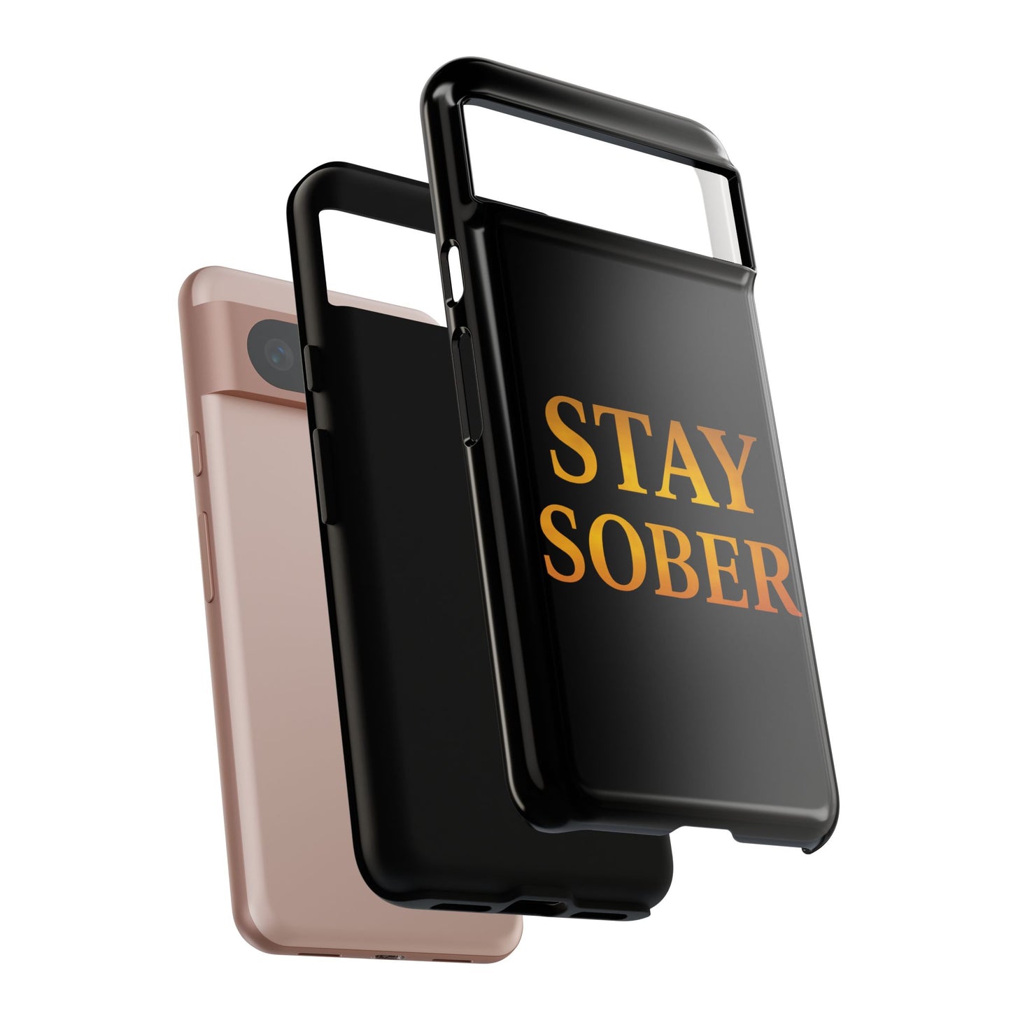 Stay Sober Phone Case | Tough Cases | Recovery Gift | Sobriety Support | Motivational Accessories | Unique Phone Cover