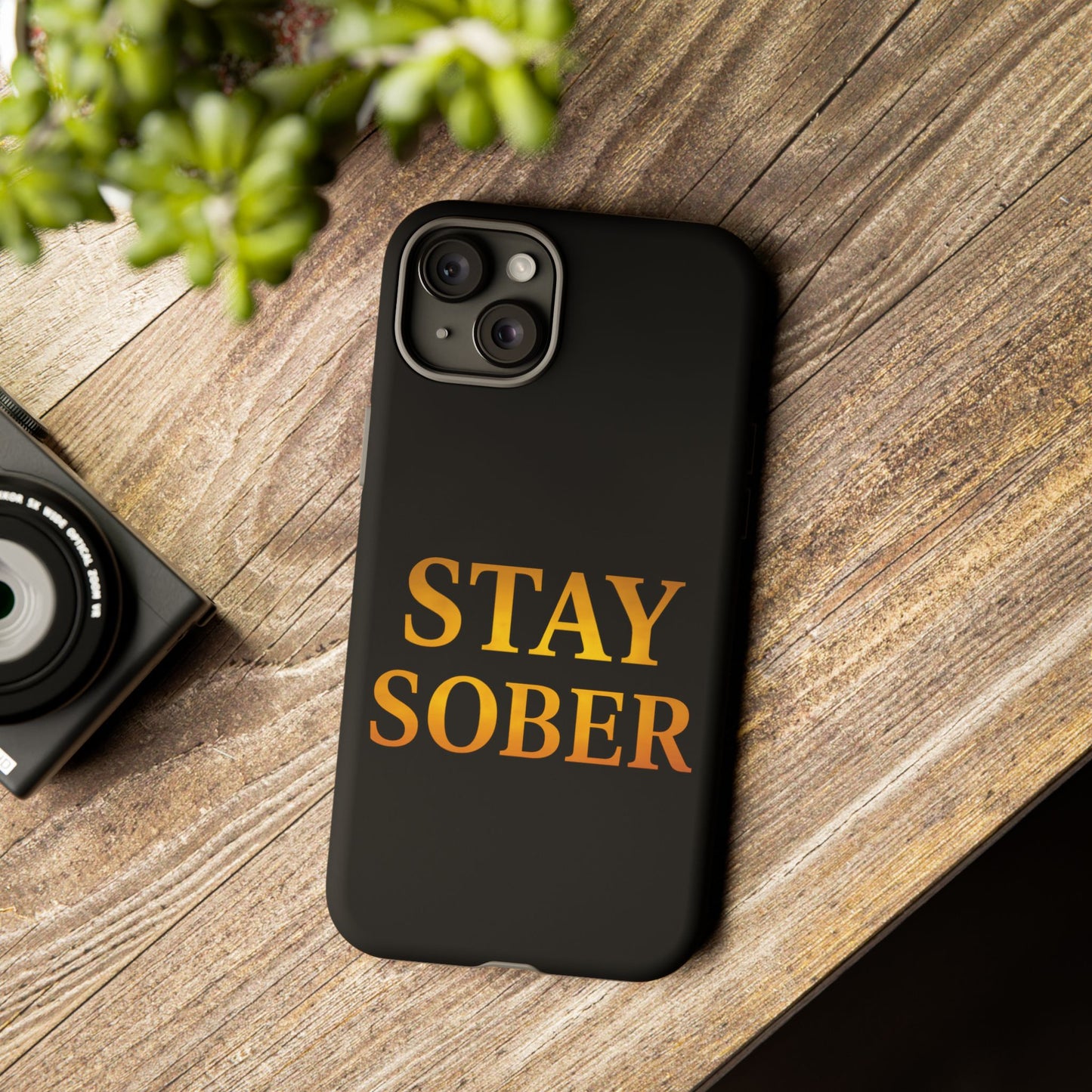 Stay Sober Phone Case | Tough Cases | Recovery Gift | Sobriety Support | Motivational Accessories | Unique Phone Cover