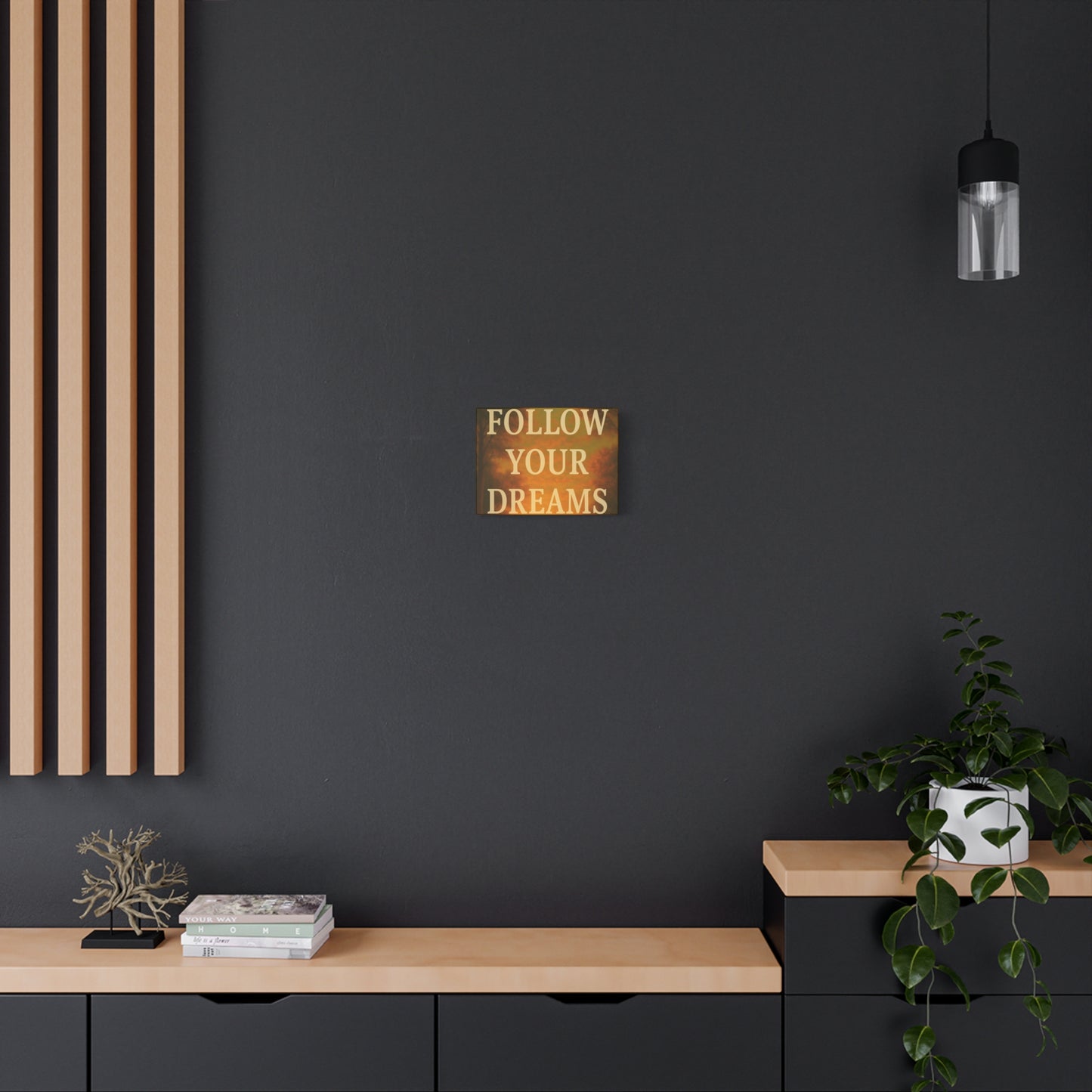 Inspirational Canvas Wall Art, Motivational Decor for Home and Office, Follow Your Dreams