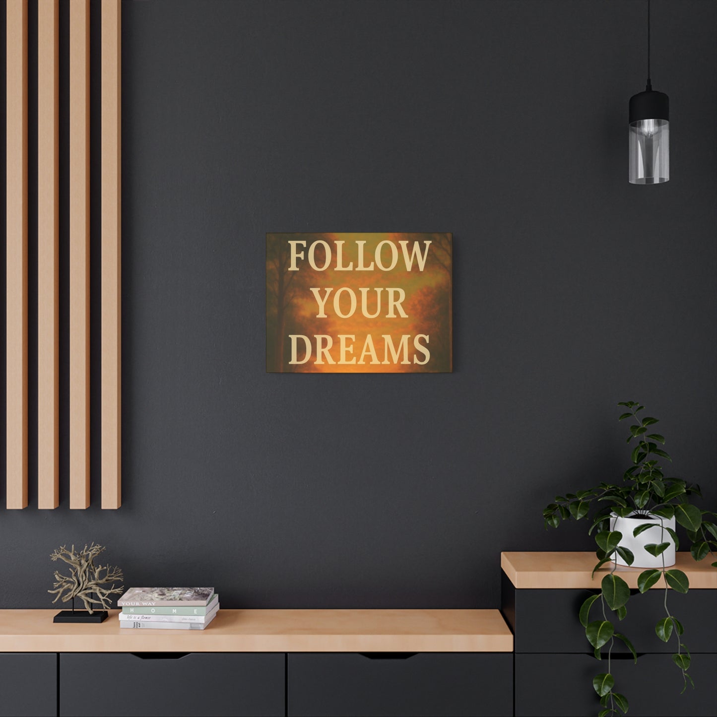 Inspirational Canvas Wall Art, Motivational Decor for Home and Office, Follow Your Dreams