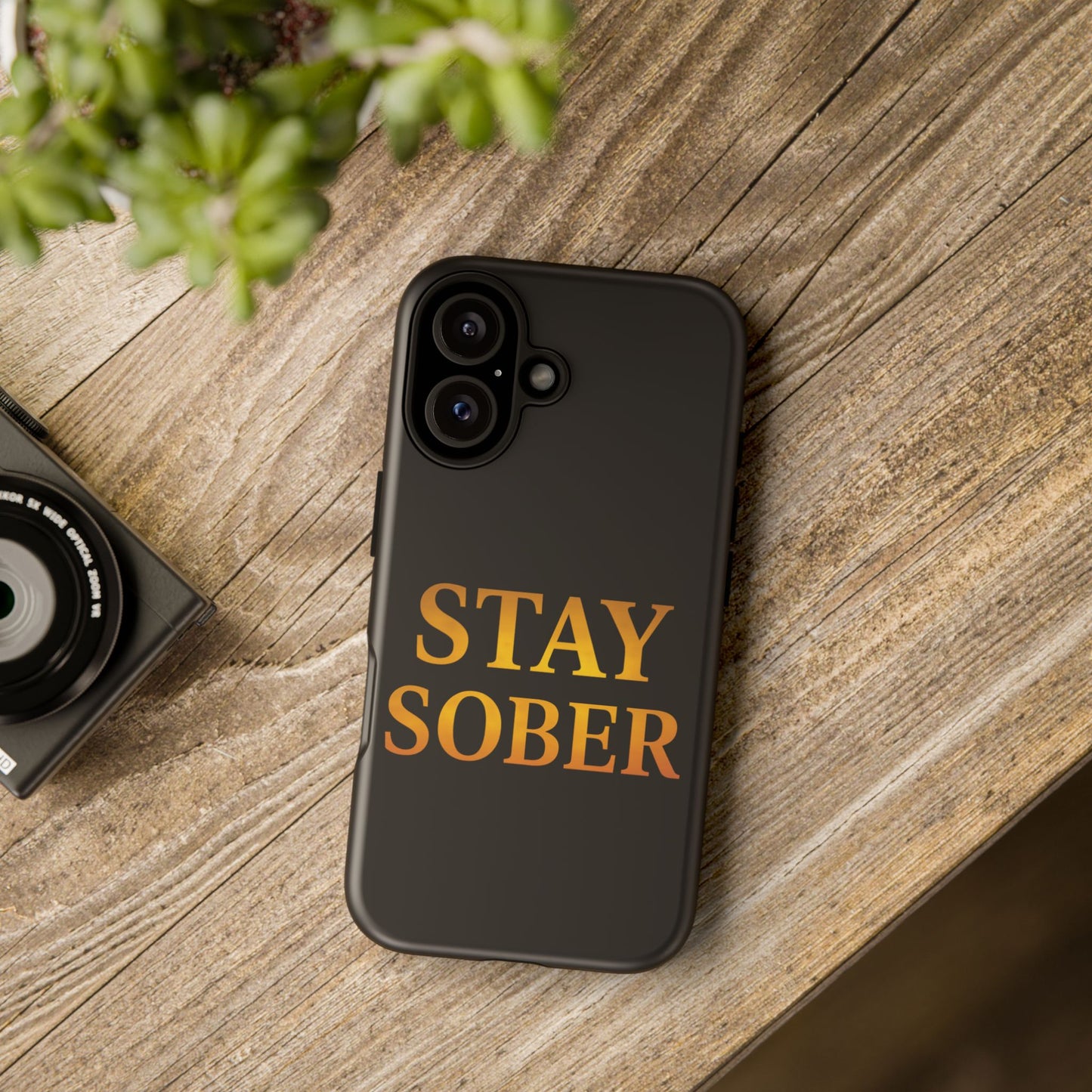 Stay Sober Phone Case | Tough Cases | Recovery Gift | Sobriety Support | Motivational Accessories | Unique Phone Cover