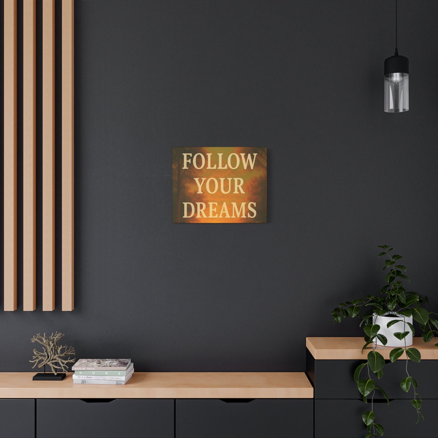 Inspirational Canvas Wall Art, Motivational Decor for Home and Office, Follow Your Dreams