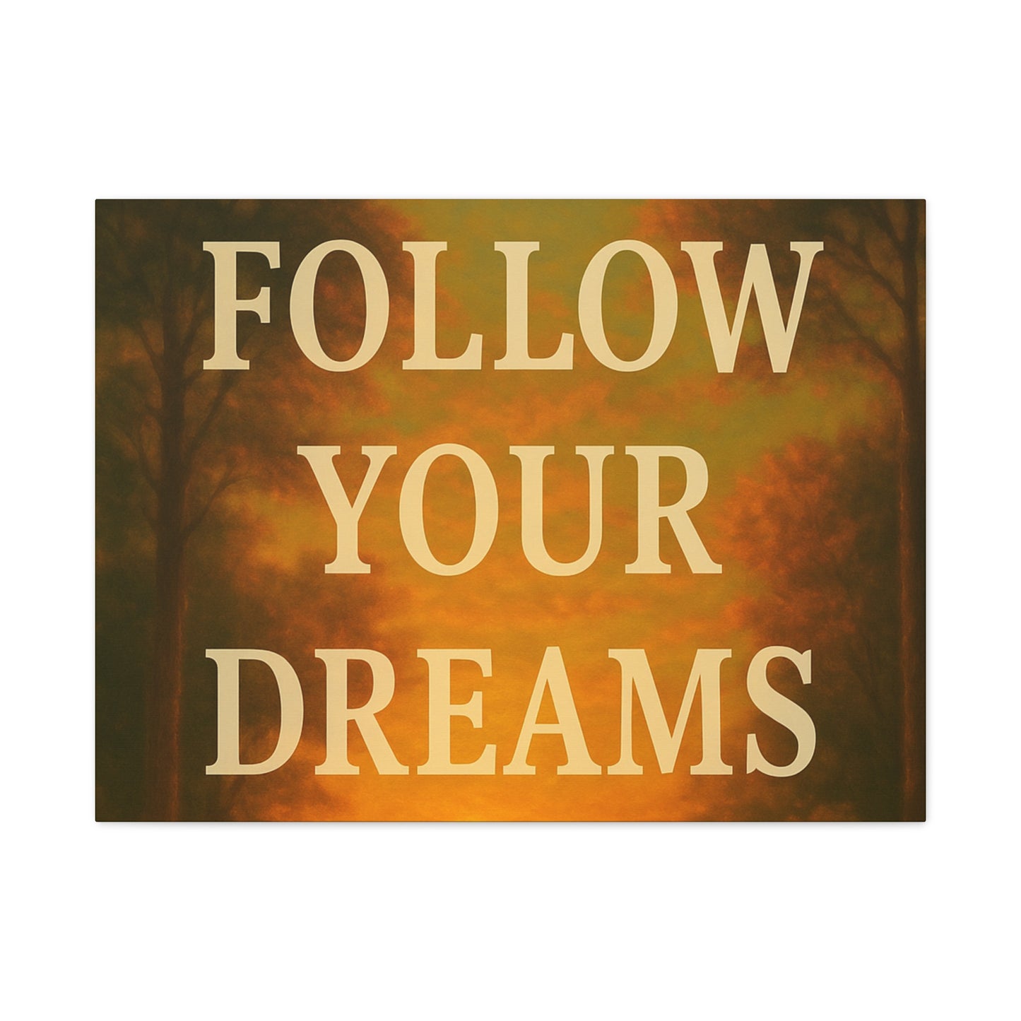 Inspirational Canvas Wall Art, Motivational Decor for Home and Office, Follow Your Dreams