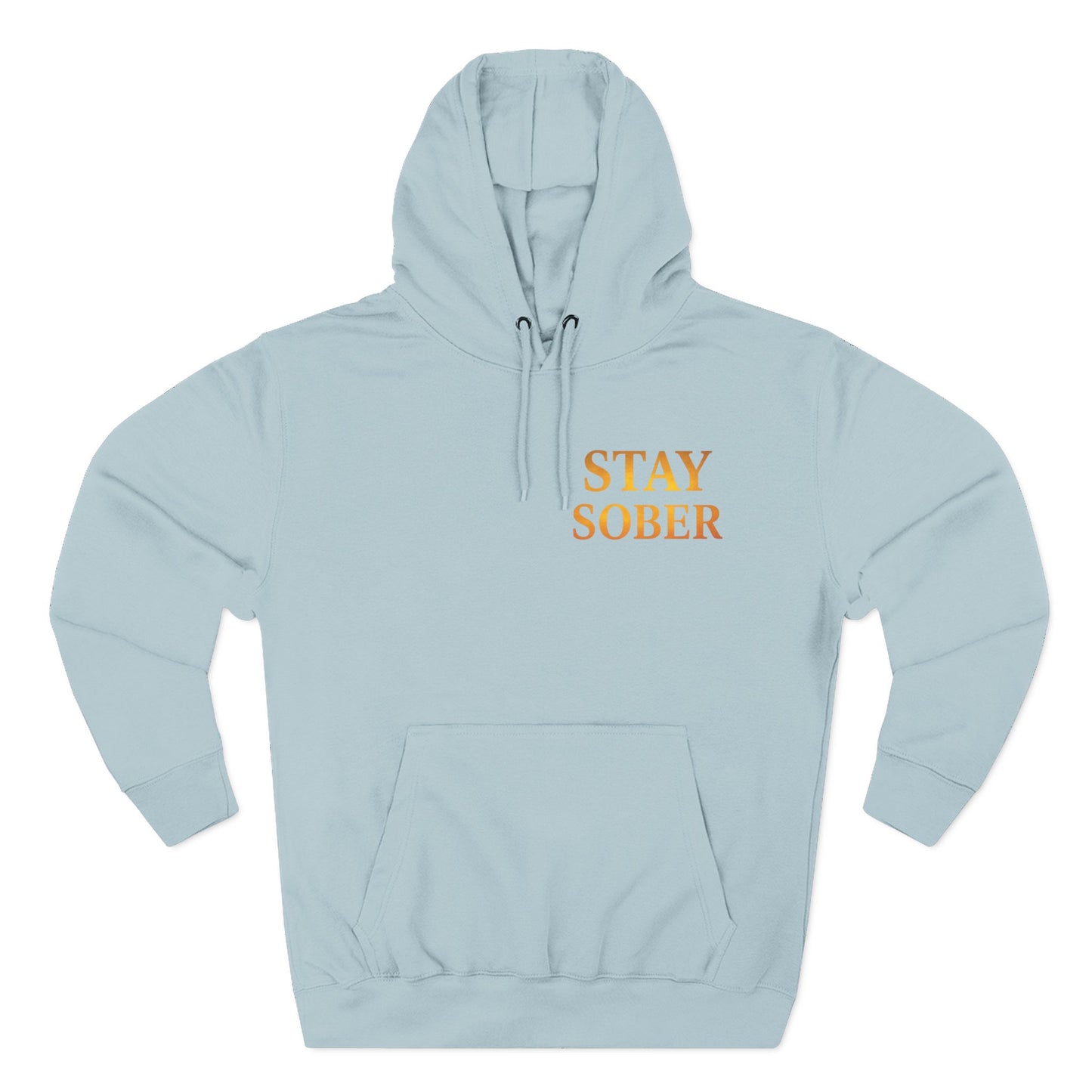 Inspirational Fleece Hoodie, Motivational Gift for Wellness, Stay Sober Apparel, Positive Affirmation Hoodie, Recovery Support Clothing