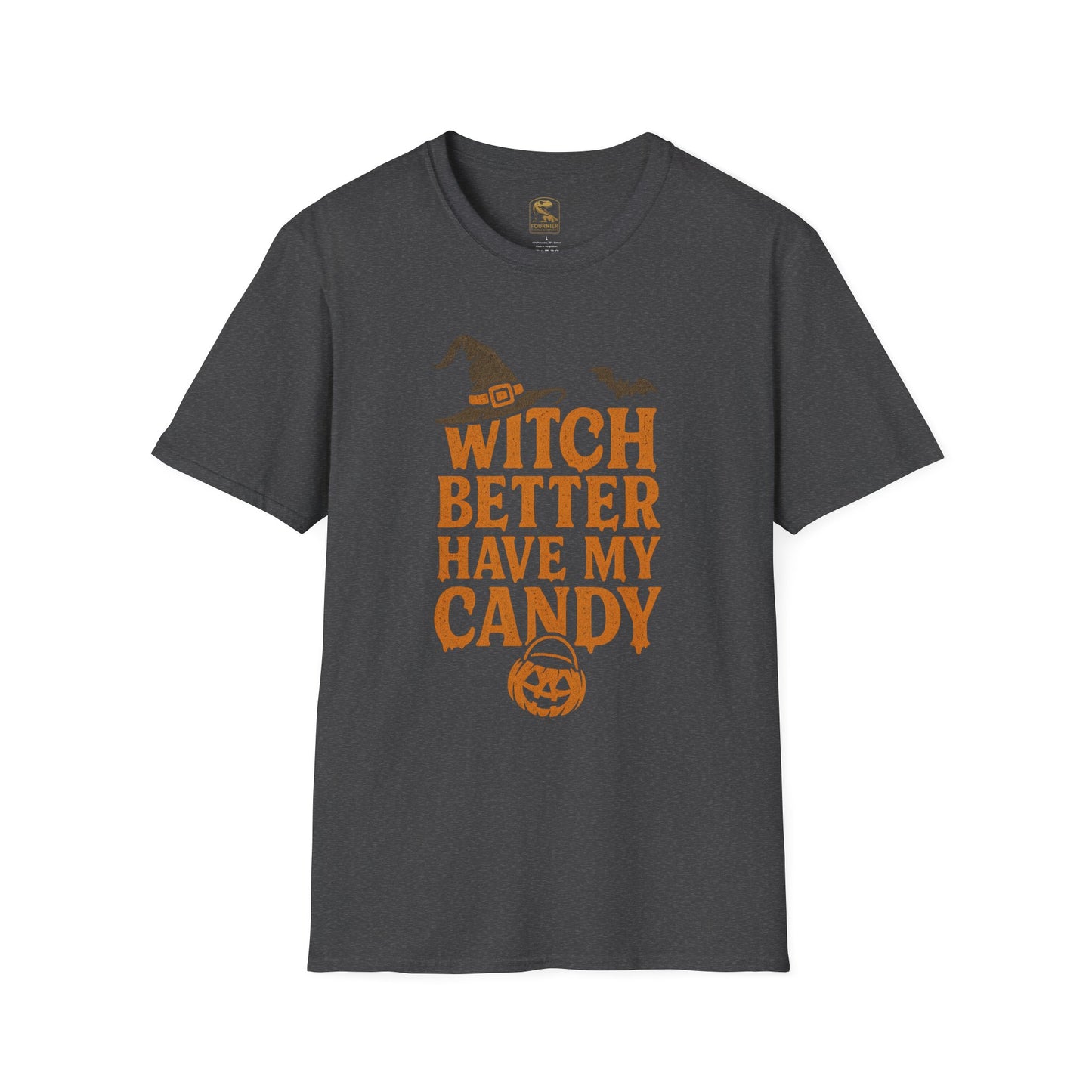 Witch Better Have My Candy – Halloween T-Shirt