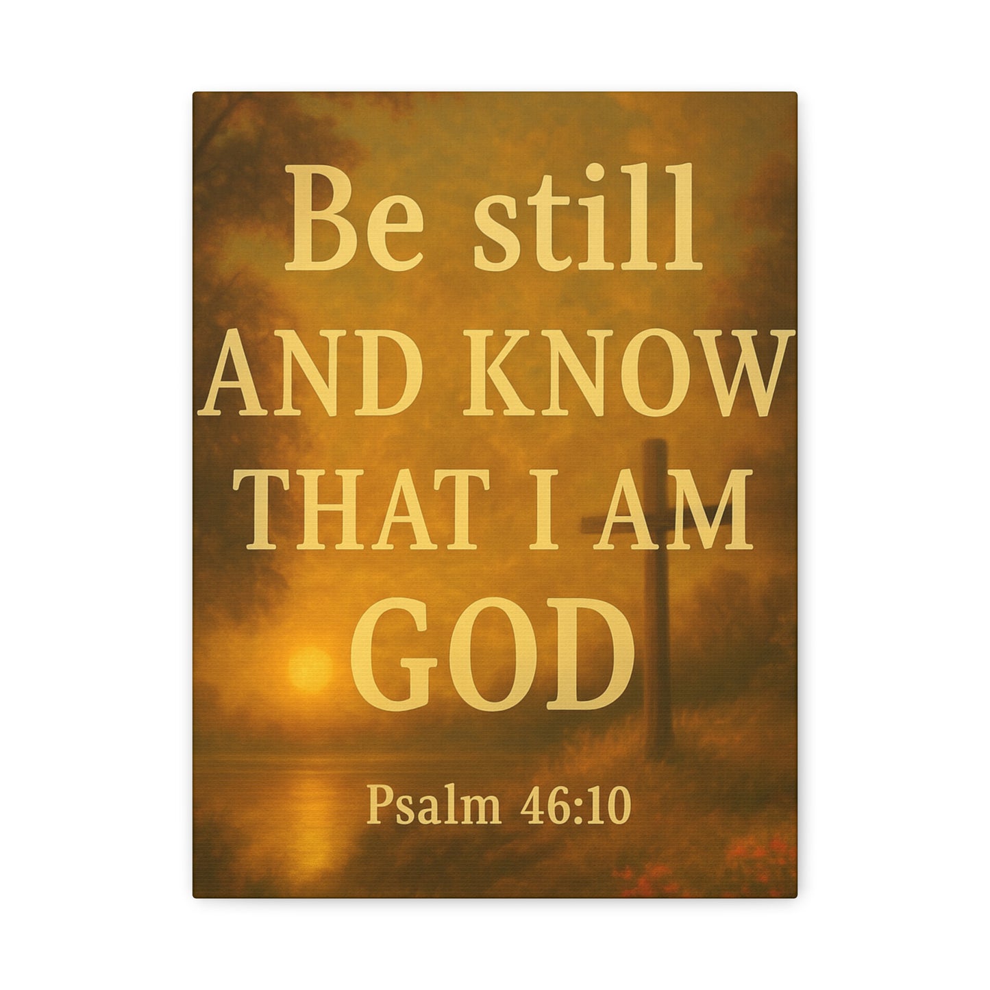 Inspirational Canvas Wall Art, Faith Decor, Christian Gift, Spiritual Home Decor, Wall Hanging, Psalm 46:10 Quote