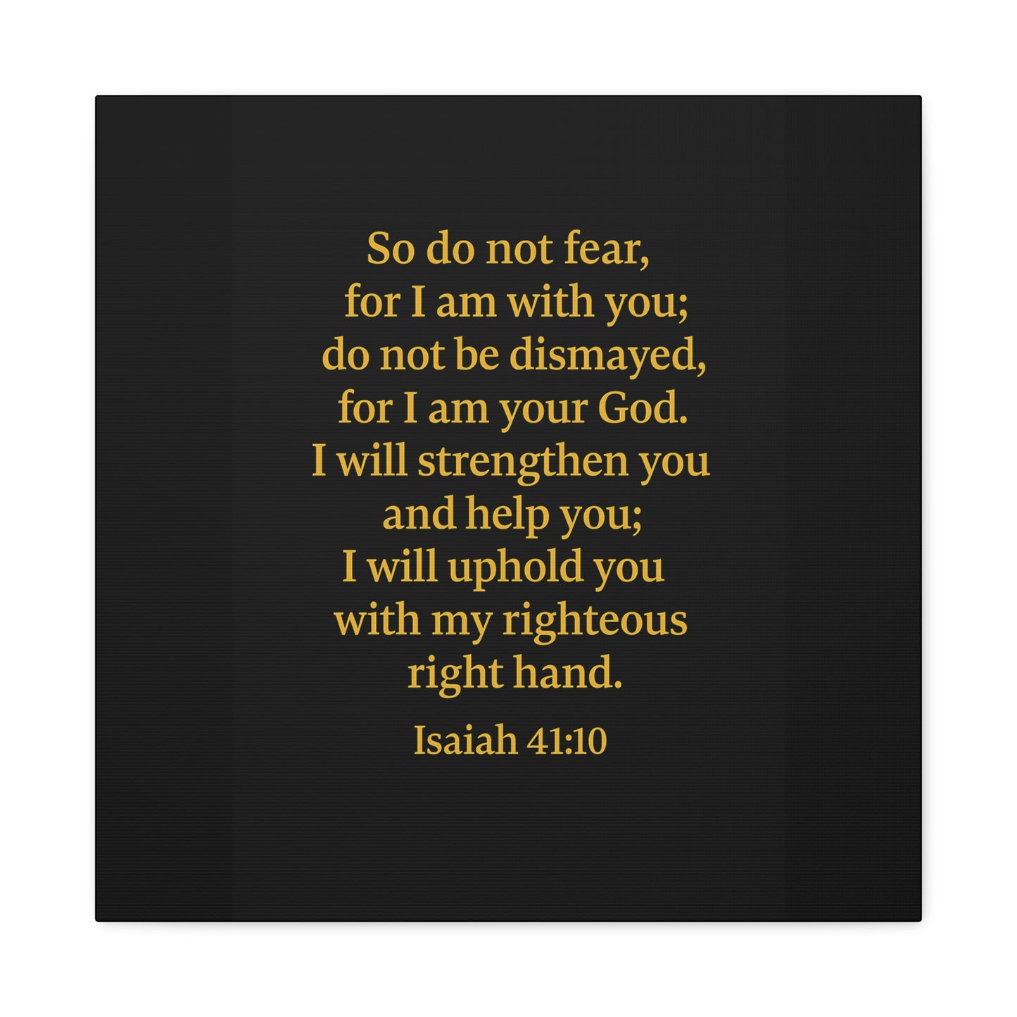 Inspirational Quote Isaiah 41:10 Wall Art, Motivational Canvas Print, Home Decor, Gift for Uplifting Moments, Faith-Based Decoration
