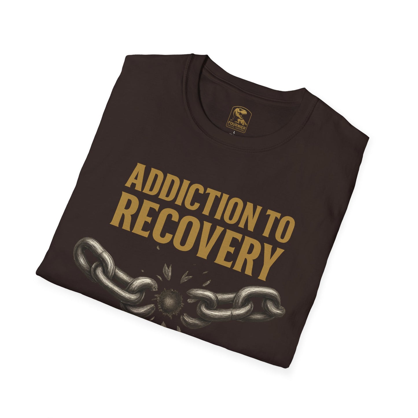 Recovery Awareness T-Shirt - Addiction to Recovery Quote, Unisex Softstyle Tee for Support, Mental Health, Gift for Friends