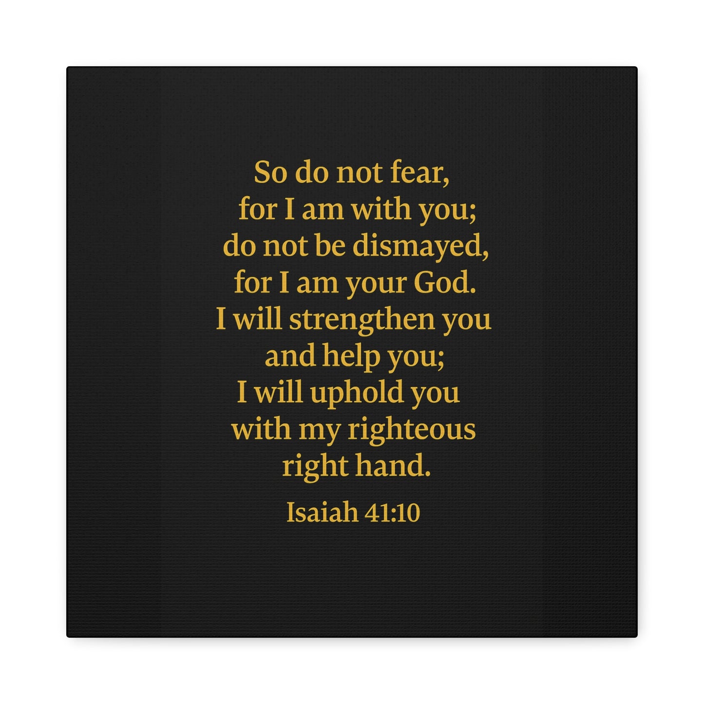Inspirational Quote Isaiah 41:10 Wall Art, Motivational Canvas Print, Home Decor, Gift for Uplifting Moments, Faith-Based Decoration