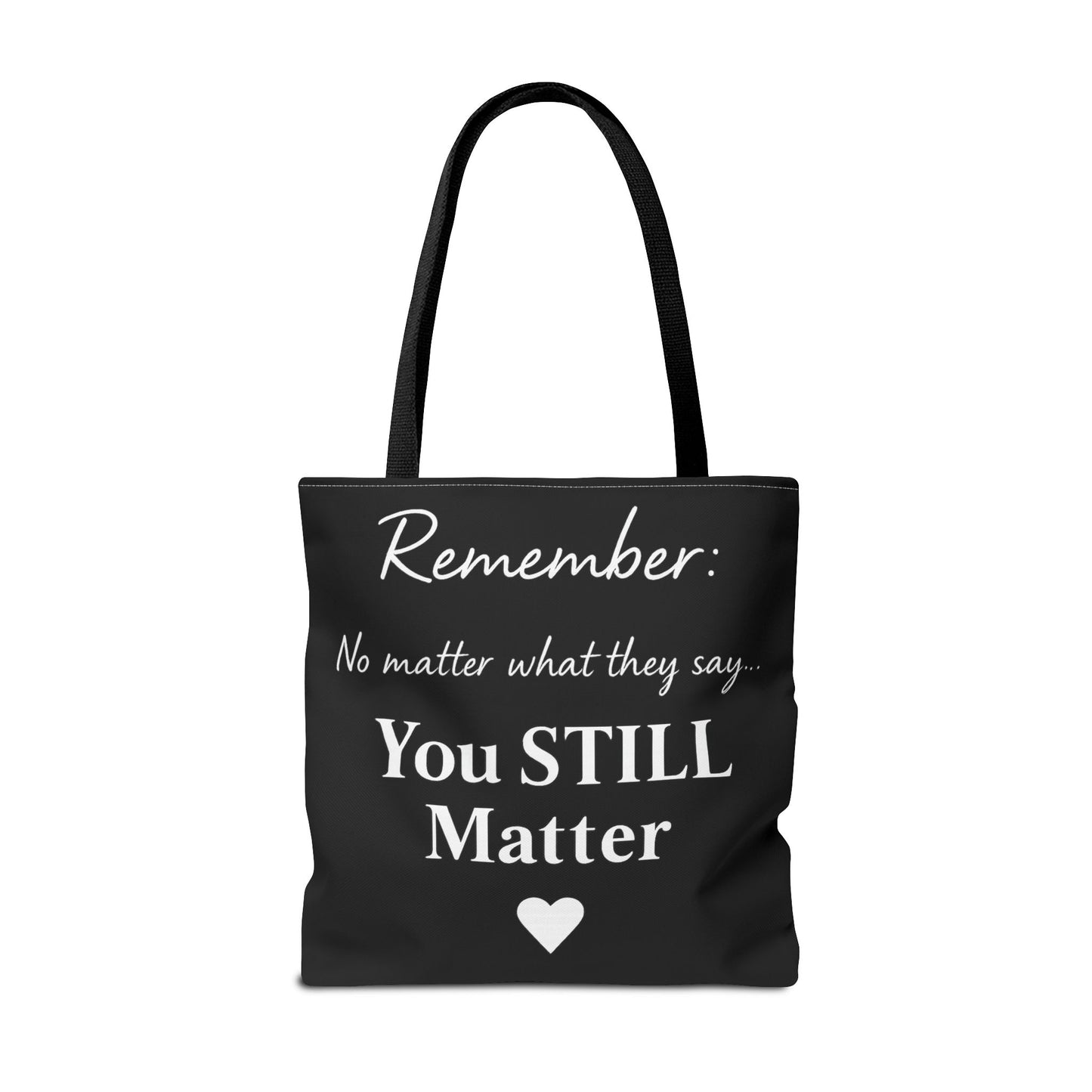 Guess What… You Matter Tote Bag – Everyday Carryall