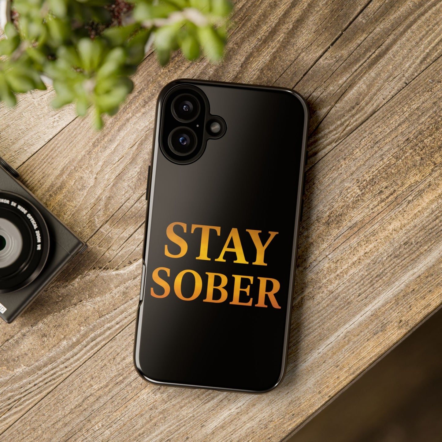 Stay Sober Phone Case | Tough Cases | Recovery Gift | Sobriety Support | Motivational Accessories | Unique Phone Cover