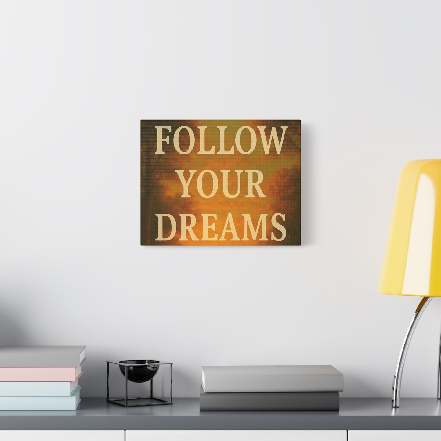 Inspirational Canvas Wall Art, Motivational Decor for Home and Office, Follow Your Dreams