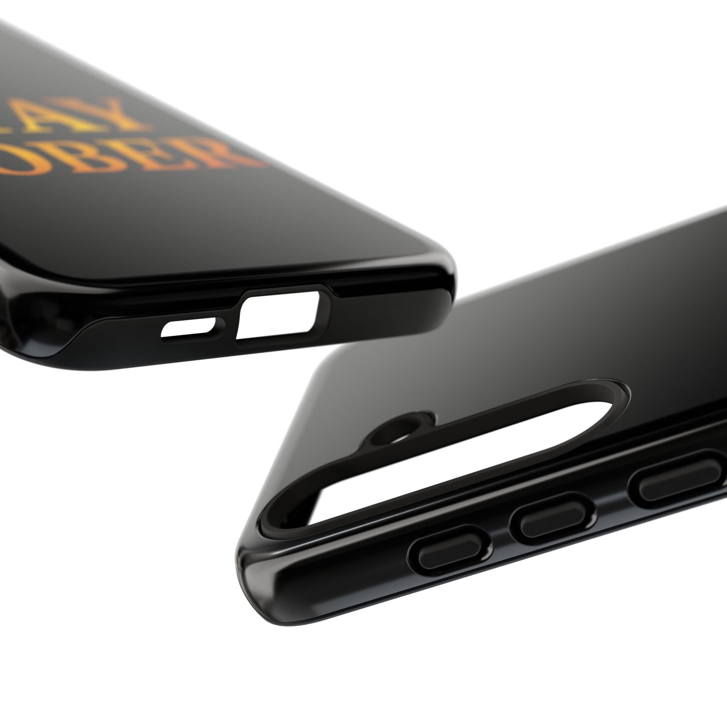 Stay Sober Phone Case | Tough Cases | Recovery Gift | Sobriety Support | Motivational Accessories | Unique Phone Cover