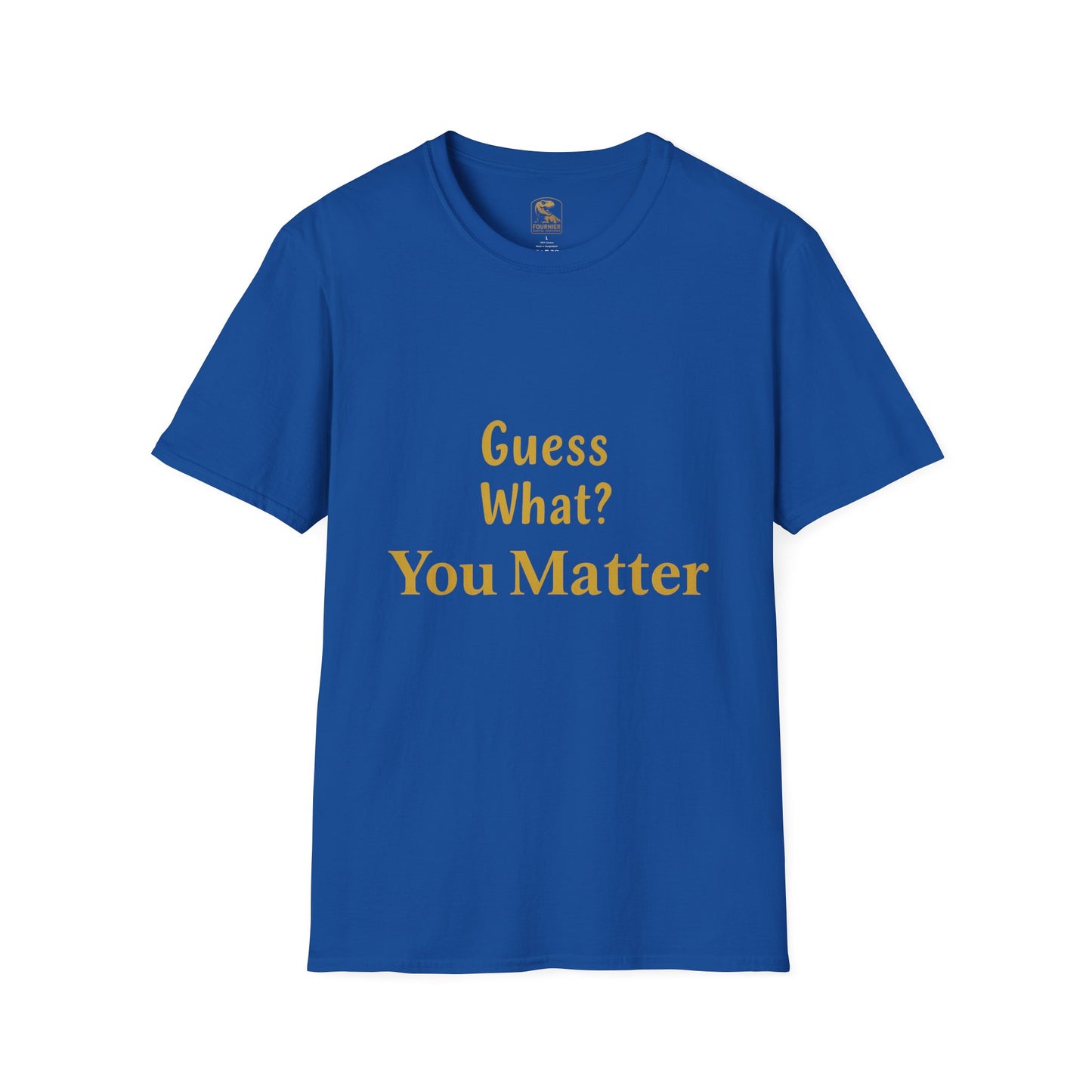 Positive Affirmation T-Shirt - You Matter, Motivational Gift, Unisex Apparel, Inspirational Wear, Self-Love, Support Reminder