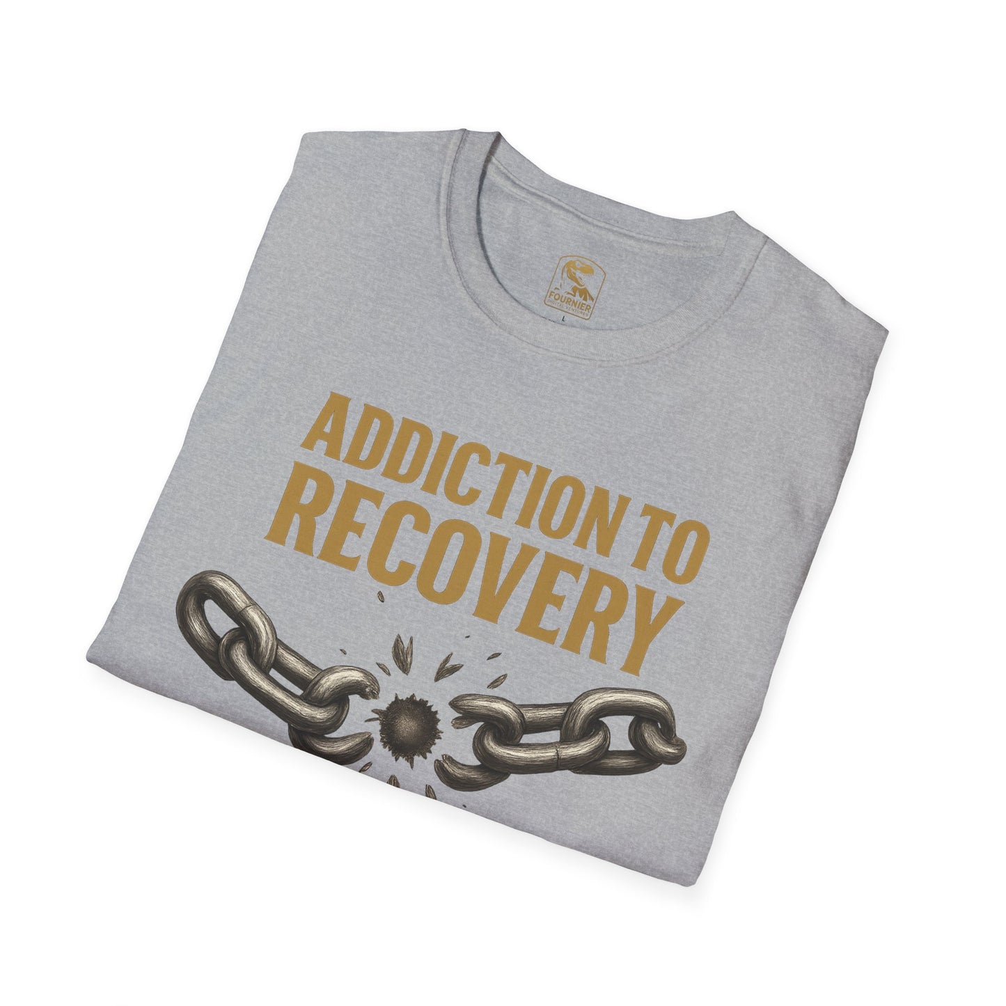 Recovery Awareness T-Shirt - Addiction to Recovery Quote, Unisex Softstyle Tee for Support, Mental Health, Gift for Friends