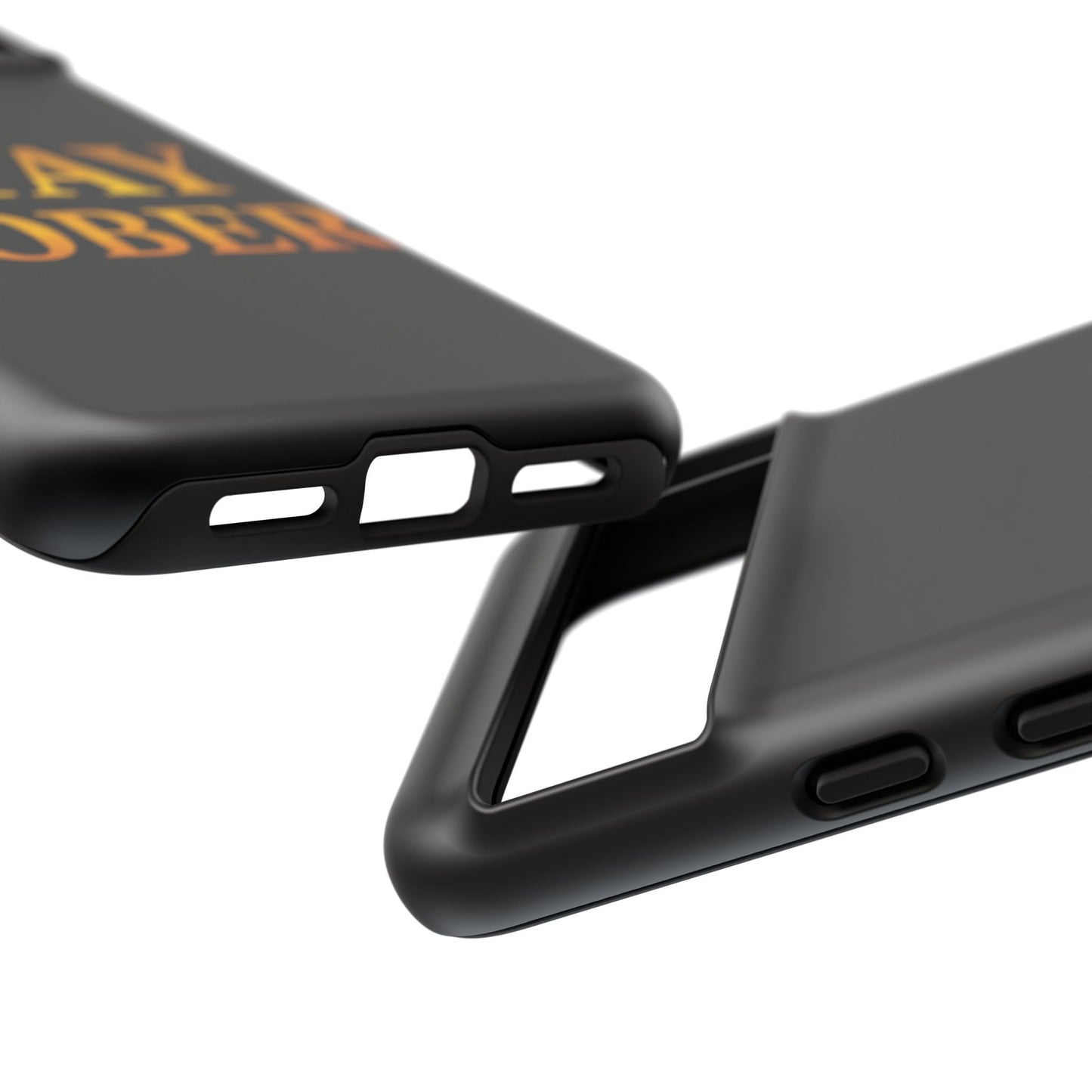 Stay Sober Phone Case | Tough Cases | Recovery Gift | Sobriety Support | Motivational Accessories | Unique Phone Cover