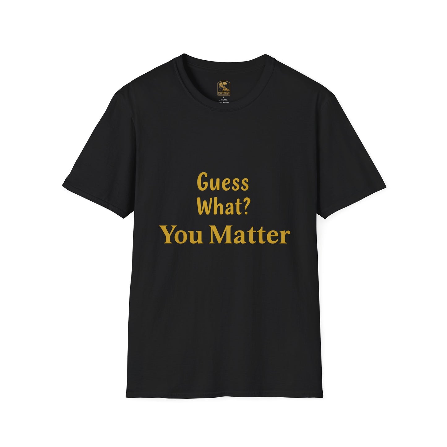 Positive Affirmation T-Shirt - You Matter, Motivational Gift, Unisex Apparel, Inspirational Wear, Self-Love, Support Reminder
