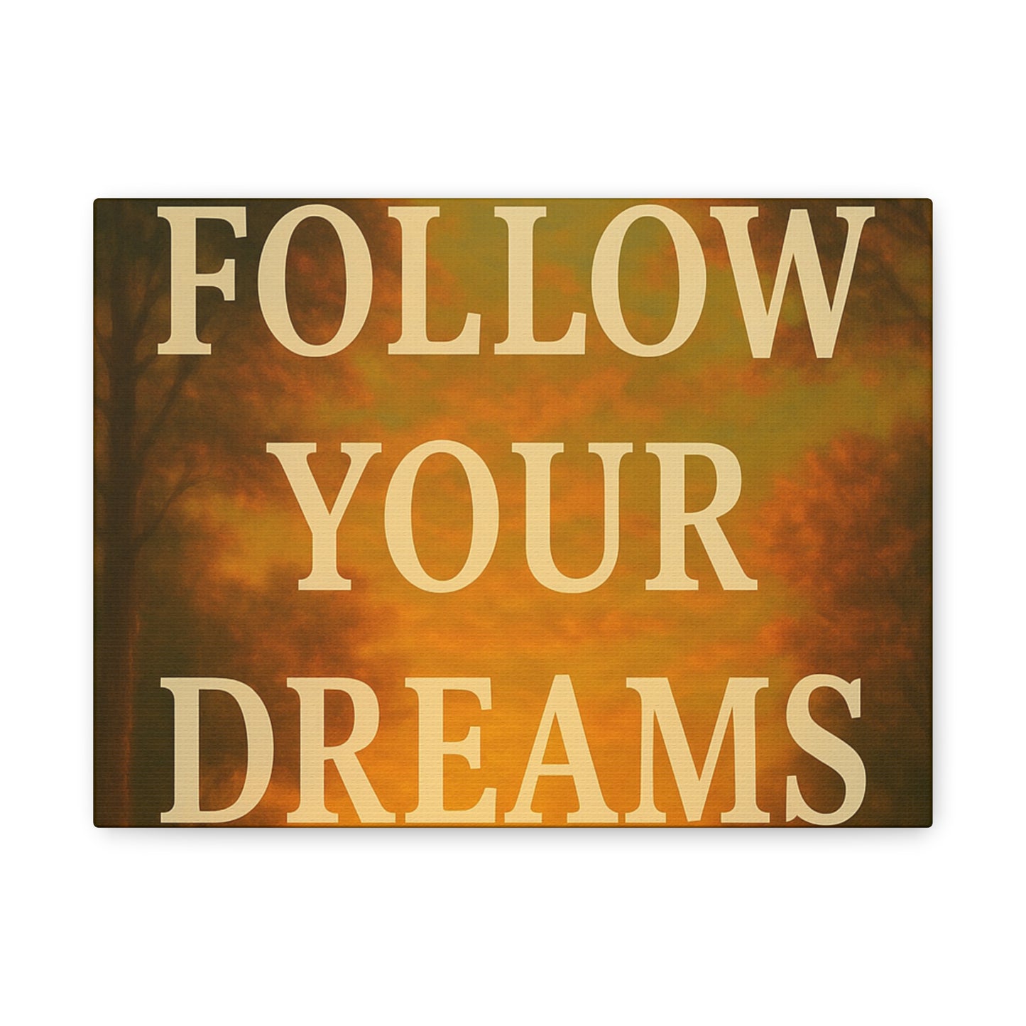 Inspirational Canvas Wall Art, Motivational Decor for Home and Office, Follow Your Dreams