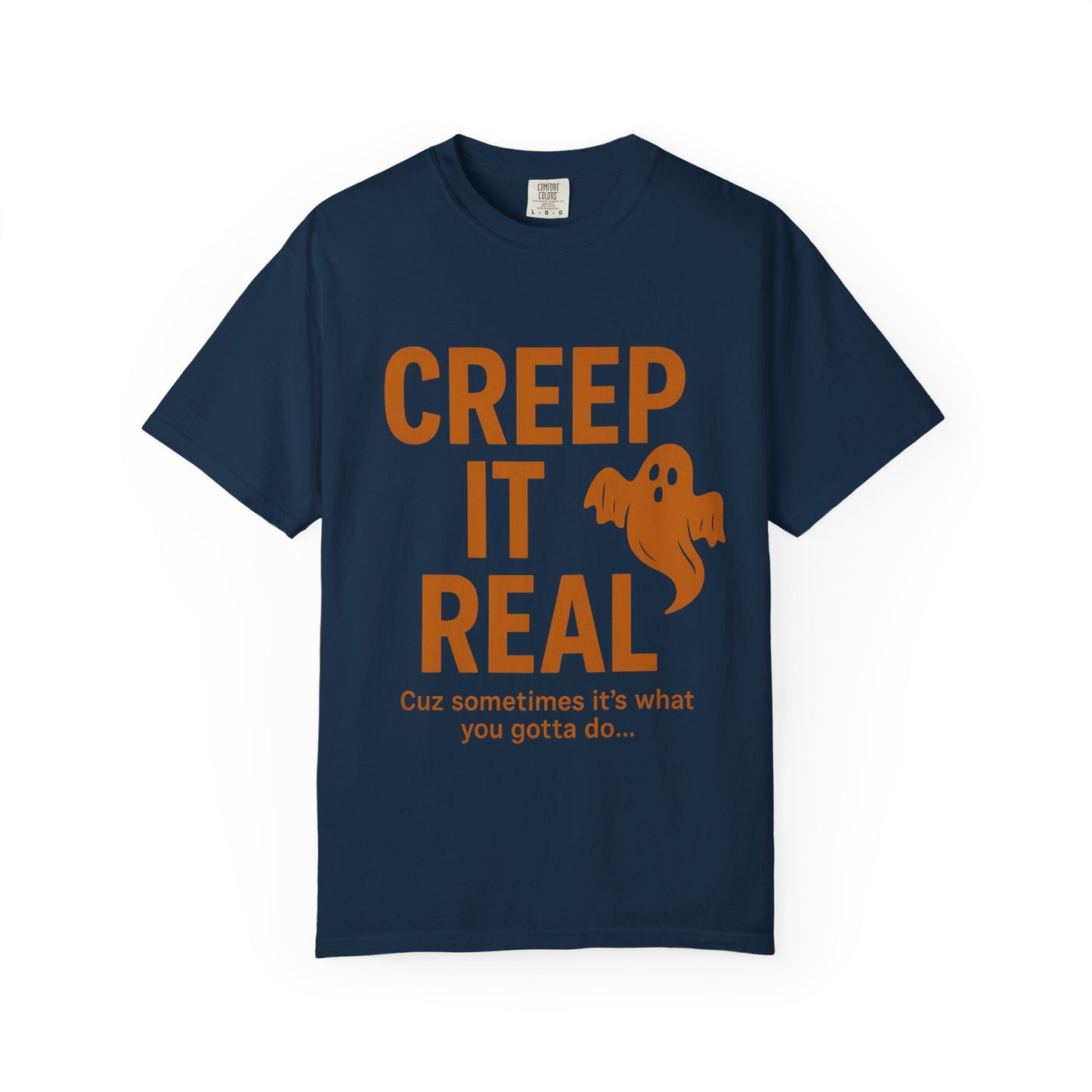 Creep It Real Unisex T-Shirt - Fun Halloween Apparel, Ghost Graphic Tee, Casual Style, Unique Gift for Friends, Halloween Party Outfit