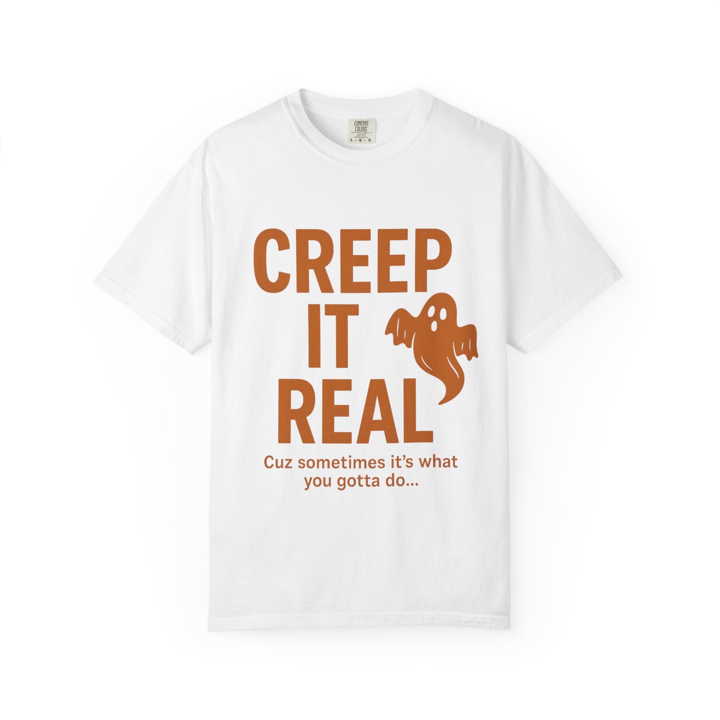 Creep It Real Unisex T-Shirt - Fun Halloween Apparel, Ghost Graphic Tee, Casual Style, Unique Gift for Friends, Halloween Party Outfit