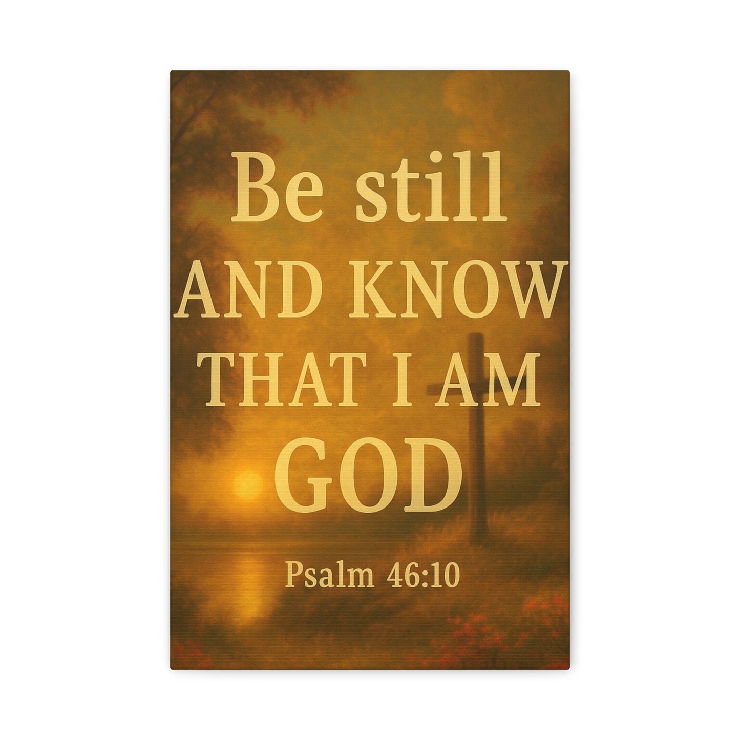 Inspirational Canvas Wall Art, Faith Decor, Christian Gift, Spiritual Home Decor, Wall Hanging, Psalm 46:10 Quote