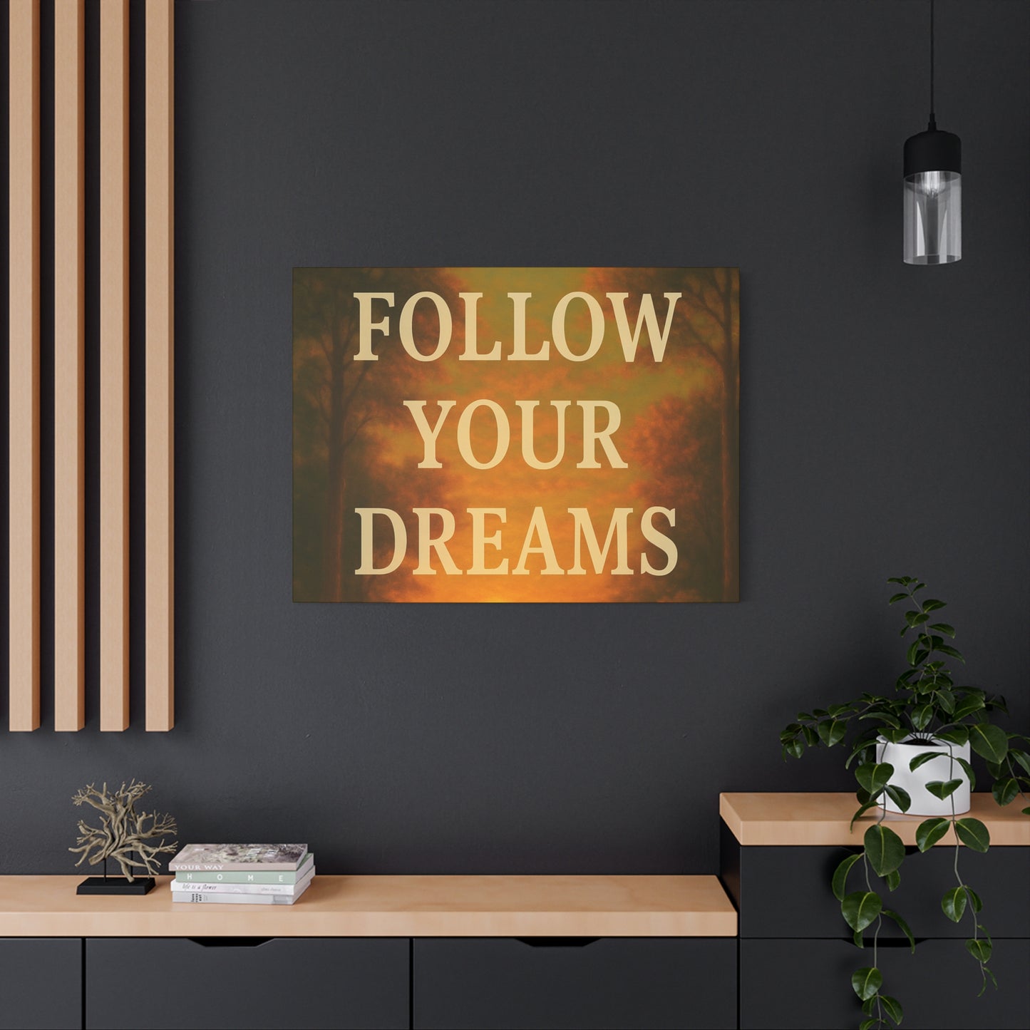 Inspirational Canvas Wall Art, Motivational Decor for Home and Office, Follow Your Dreams