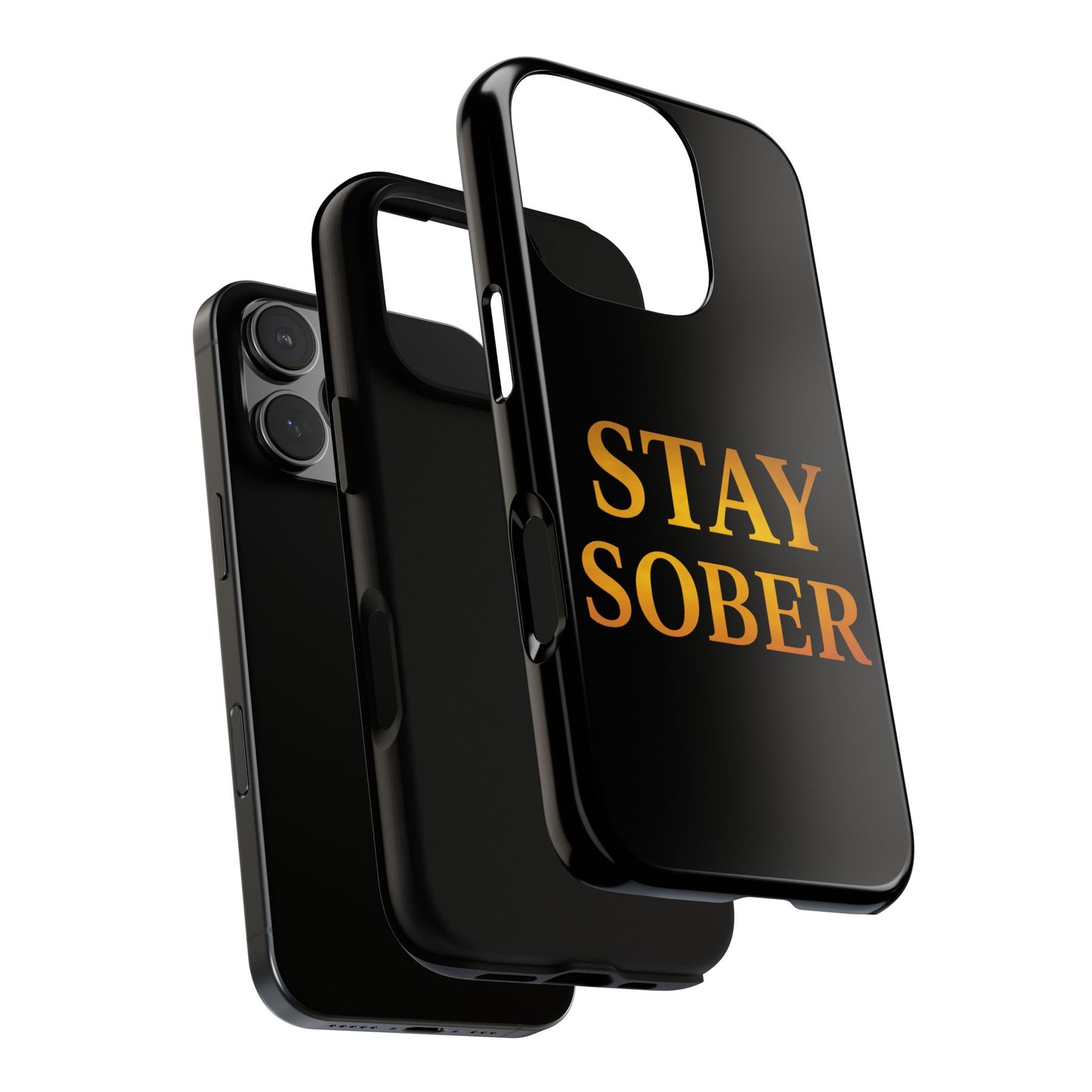 Stay Sober Phone Case | Tough Cases | Recovery Gift | Sobriety Support | Motivational Accessories | Unique Phone Cover