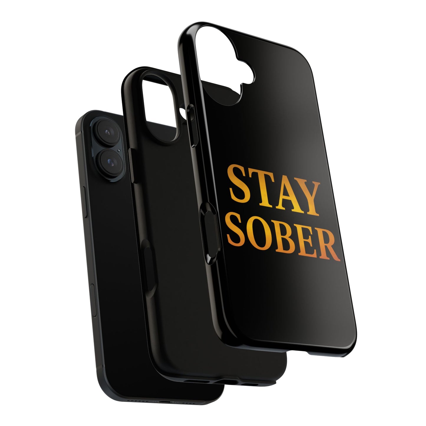 Stay Sober Phone Case | Tough Cases | Recovery Gift | Sobriety Support | Motivational Accessories | Unique Phone Cover