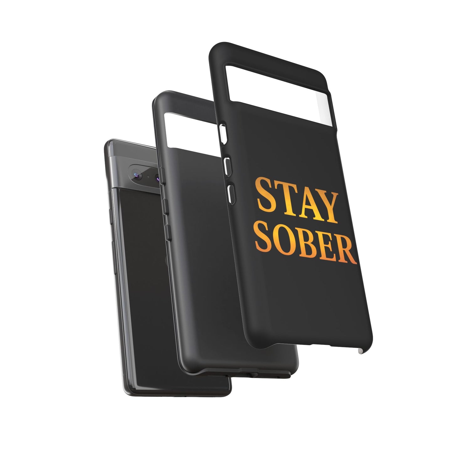 Stay Sober Phone Case | Tough Cases | Recovery Gift | Sobriety Support | Motivational Accessories | Unique Phone Cover