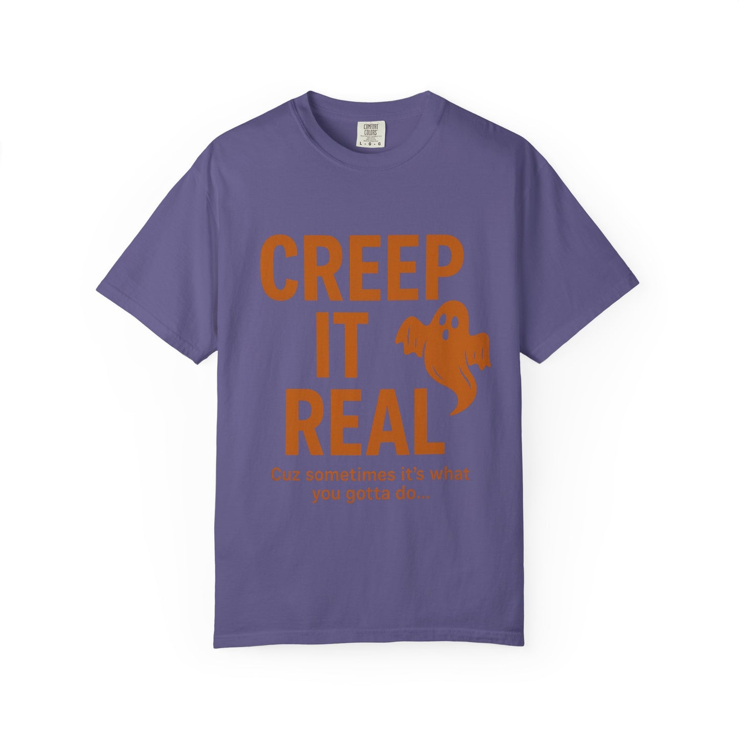 Creep It Real Unisex T-Shirt - Fun Halloween Apparel, Ghost Graphic Tee, Casual Style, Unique Gift for Friends, Halloween Party Outfit
