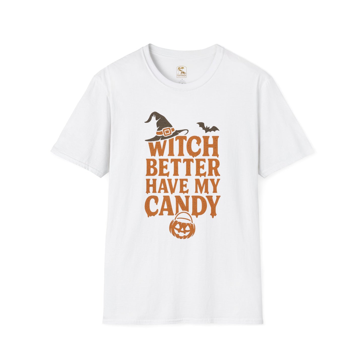 Witch Better Have My Candy – Halloween T-Shirt