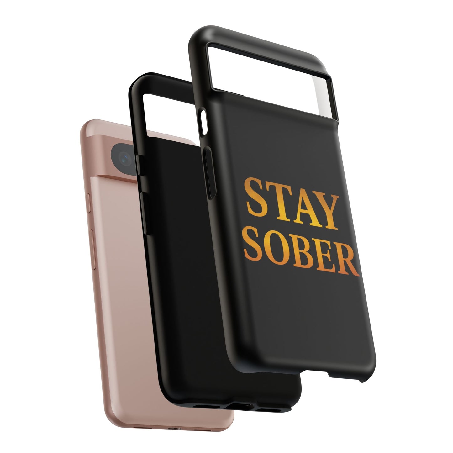 Stay Sober Phone Case | Tough Cases | Recovery Gift | Sobriety Support | Motivational Accessories | Unique Phone Cover
