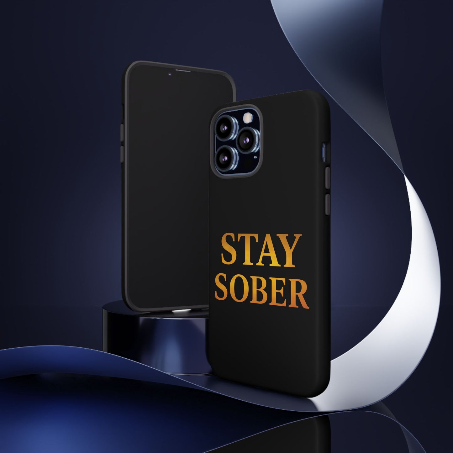 Stay Sober Phone Case | Tough Cases | Recovery Gift | Sobriety Support | Motivational Accessories | Unique Phone Cover