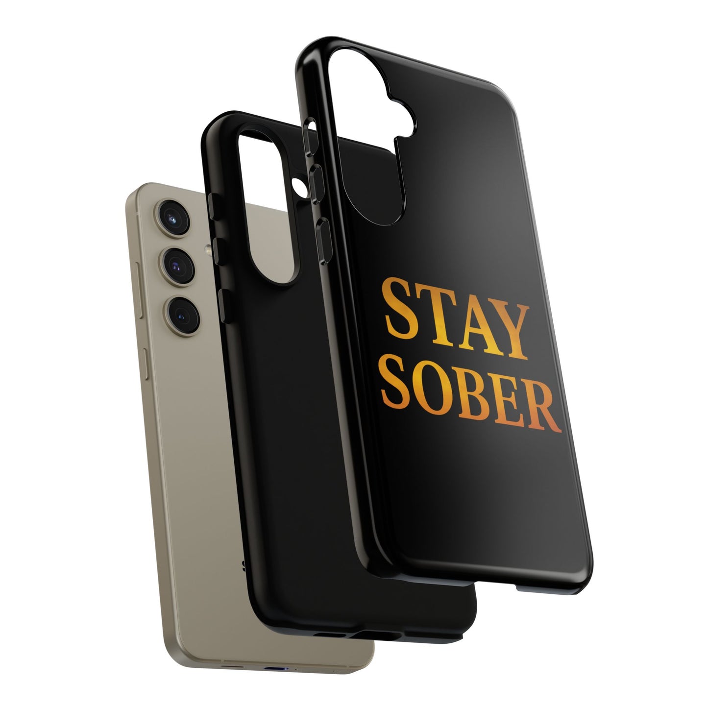 Stay Sober Phone Case | Tough Cases | Recovery Gift | Sobriety Support | Motivational Accessories | Unique Phone Cover
