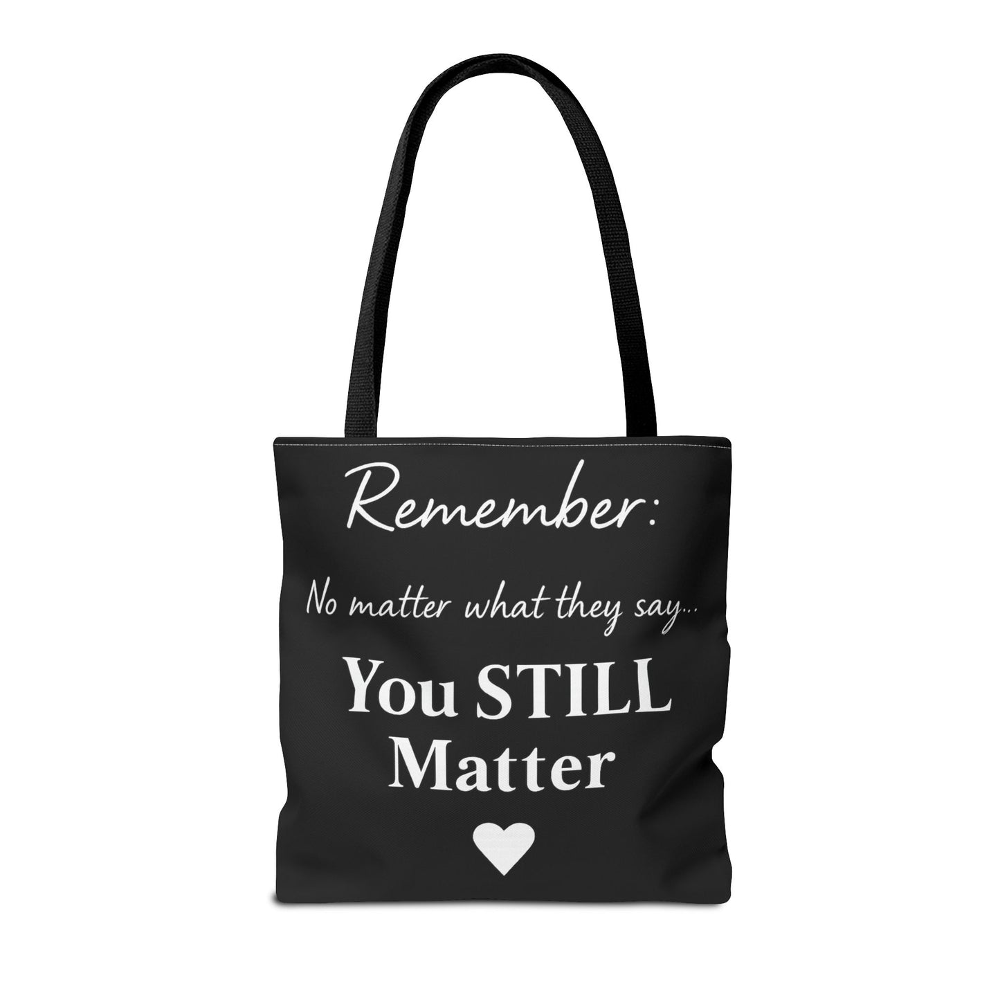 Guess What… You Matter Tote Bag – Everyday Carryall