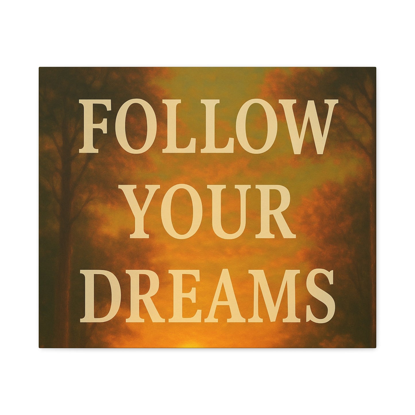 Inspirational Canvas Wall Art, Motivational Decor for Home and Office, Follow Your Dreams