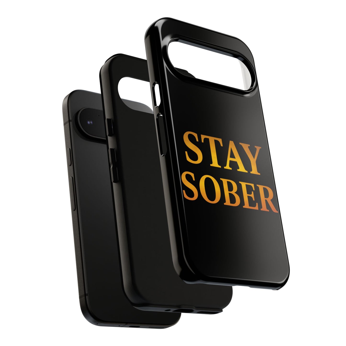 Stay Sober Phone Case | Tough Cases | Recovery Gift | Sobriety Support | Motivational Accessories | Unique Phone Cover