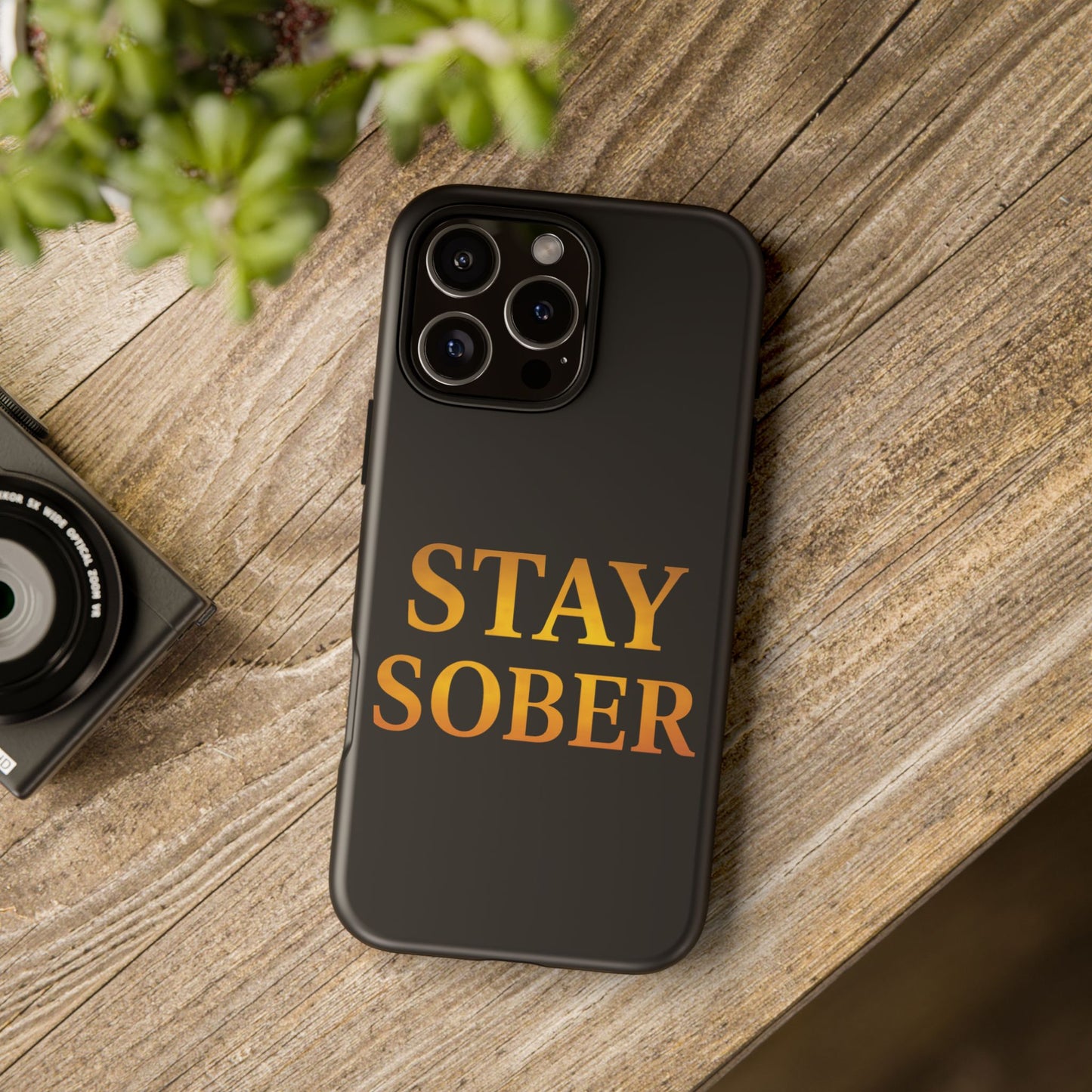 Stay Sober Phone Case | Tough Cases | Recovery Gift | Sobriety Support | Motivational Accessories | Unique Phone Cover