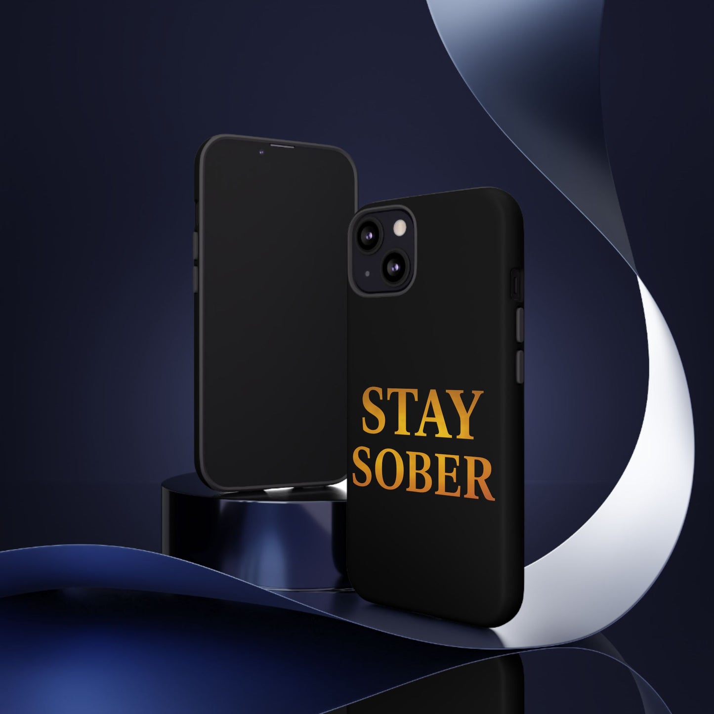 Stay Sober Phone Case | Tough Cases | Recovery Gift | Sobriety Support | Motivational Accessories | Unique Phone Cover