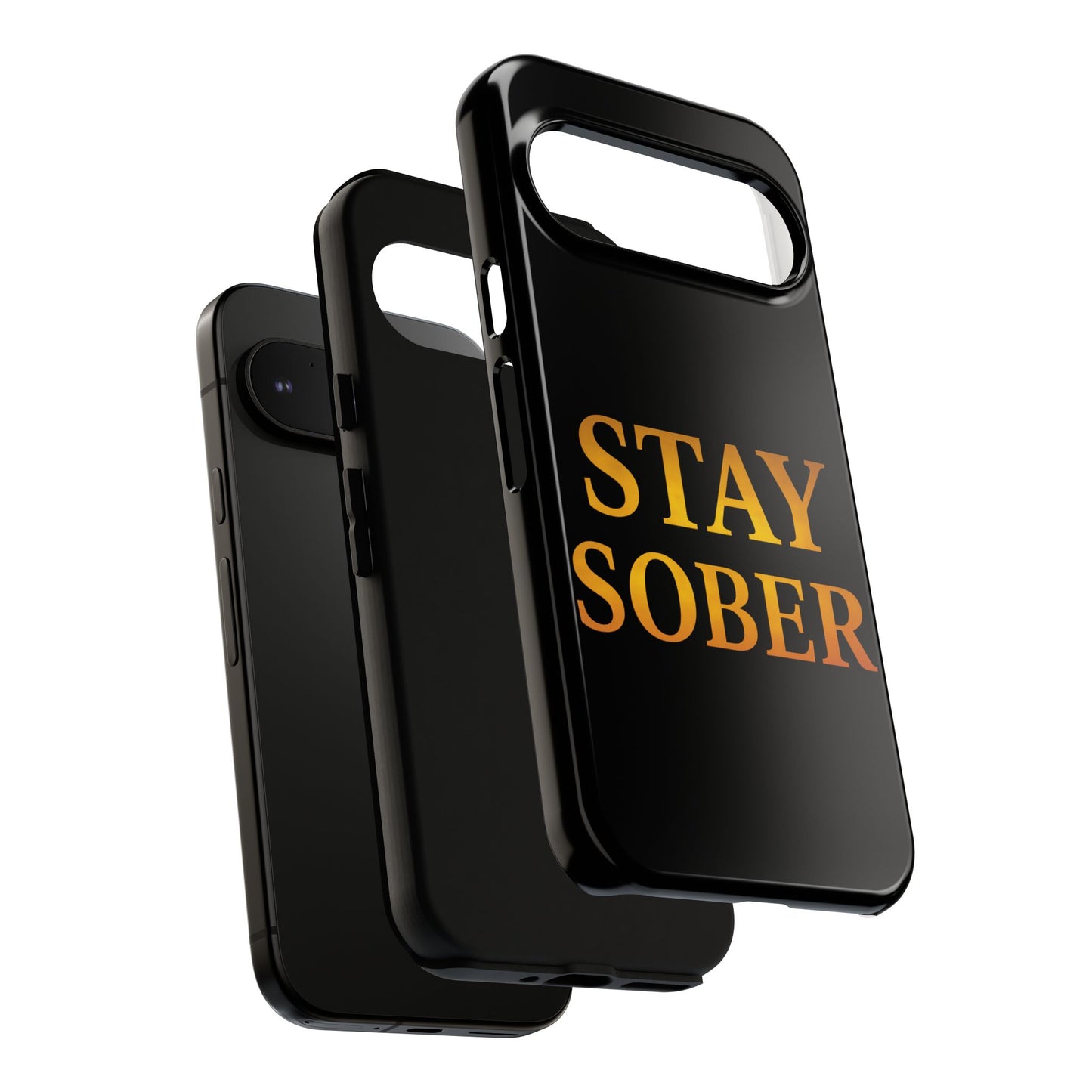 Stay Sober Phone Case | Tough Cases | Recovery Gift | Sobriety Support | Motivational Accessories | Unique Phone Cover