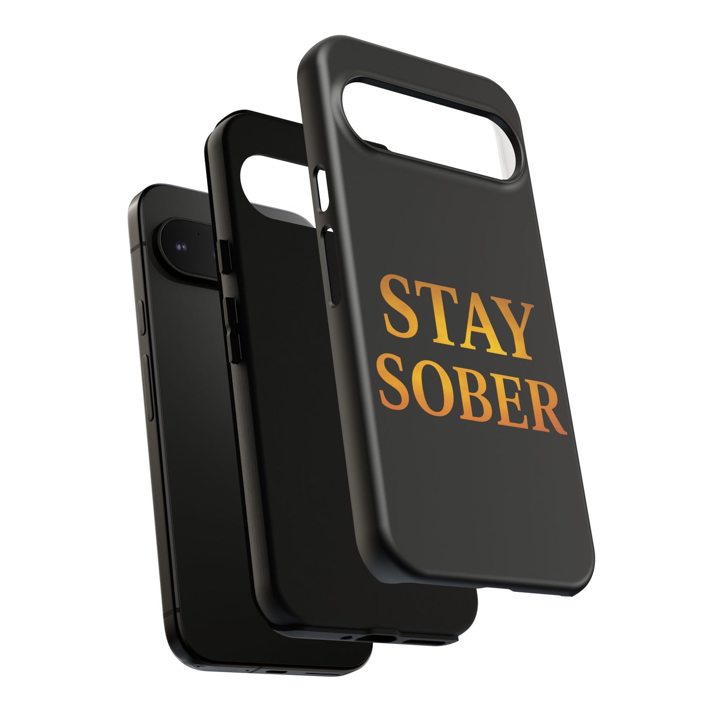 Stay Sober Phone Case | Tough Cases | Recovery Gift | Sobriety Support | Motivational Accessories | Unique Phone Cover