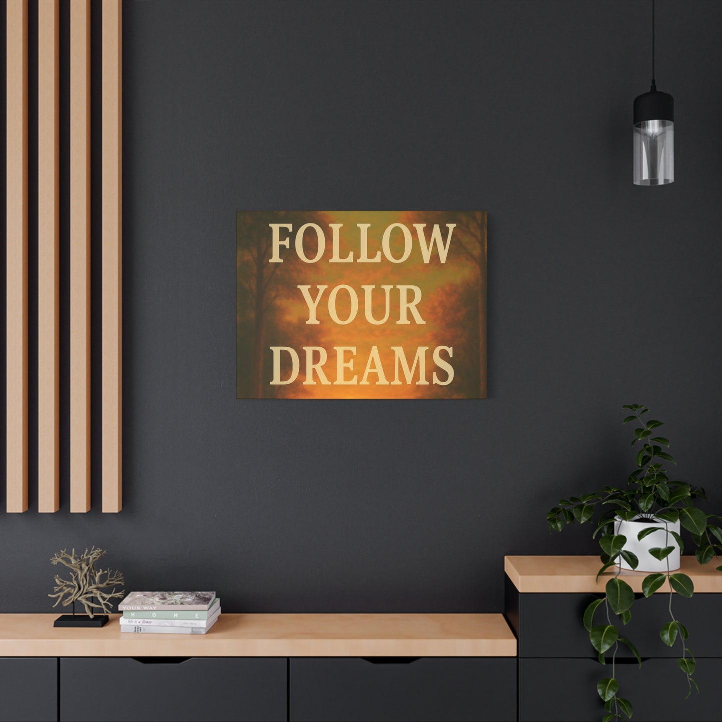 Inspirational Canvas Wall Art, Motivational Decor for Home and Office, Follow Your Dreams