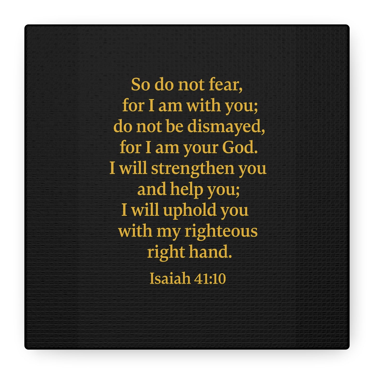 Inspirational Quote Isaiah 41:10 Wall Art, Motivational Canvas Print, Home Decor, Gift for Uplifting Moments, Faith-Based Decoration
