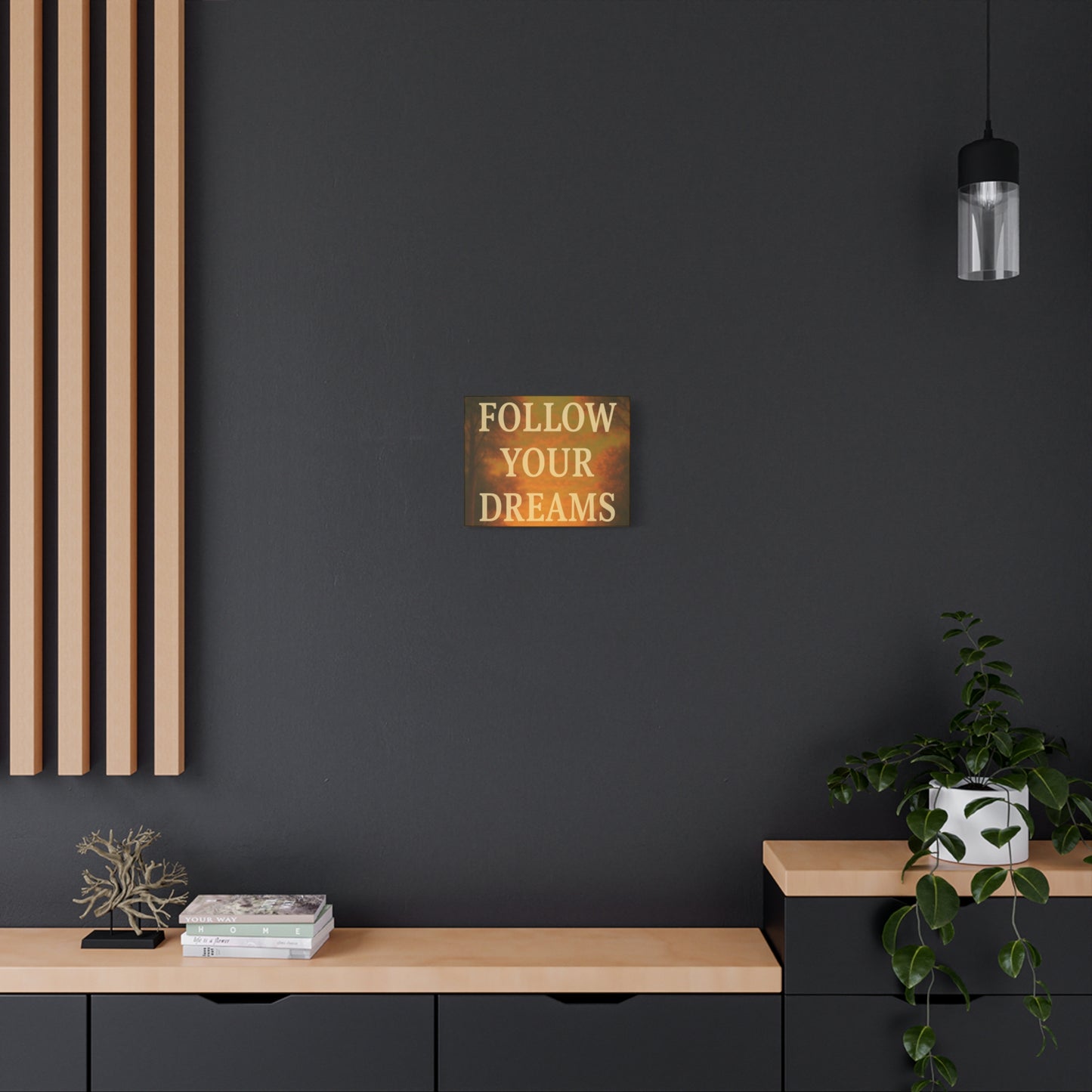 Inspirational Canvas Wall Art, Motivational Decor for Home and Office, Follow Your Dreams