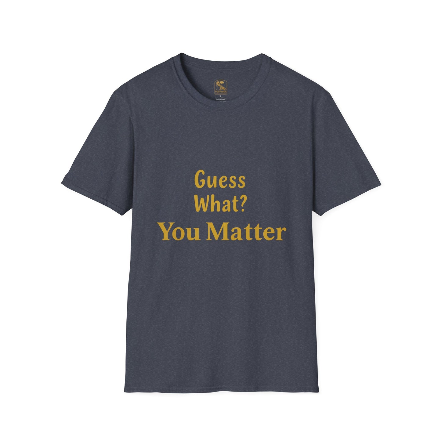 Positive Affirmation T-Shirt - You Matter, Motivational Gift, Unisex Apparel, Inspirational Wear, Self-Love, Support Reminder