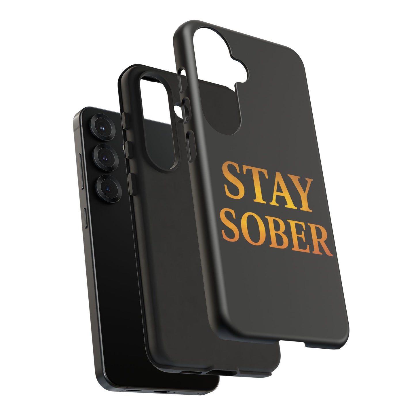 Stay Sober Phone Case | Tough Cases | Recovery Gift | Sobriety Support | Motivational Accessories | Unique Phone Cover