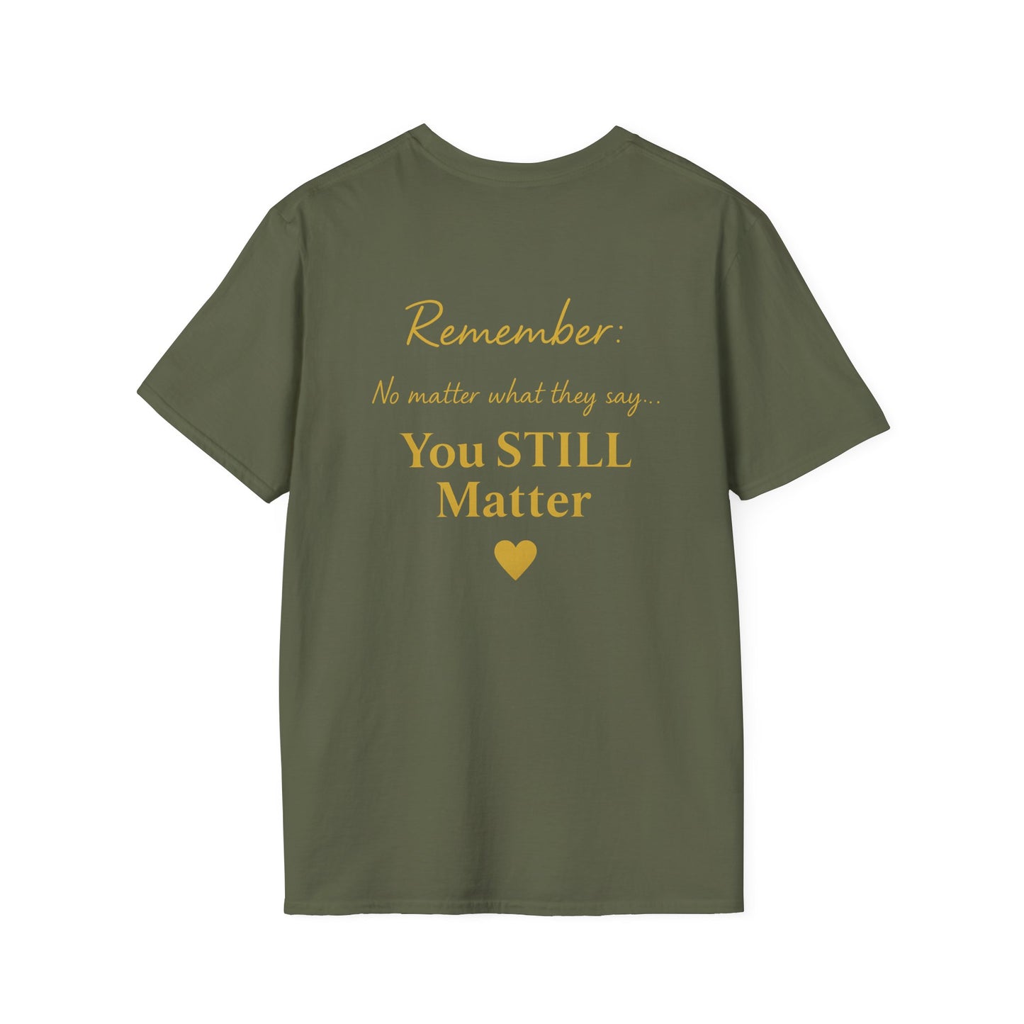 Positive Affirmation T-Shirt - You Matter, Motivational Gift, Unisex Apparel, Inspirational Wear, Self-Love, Support Reminder