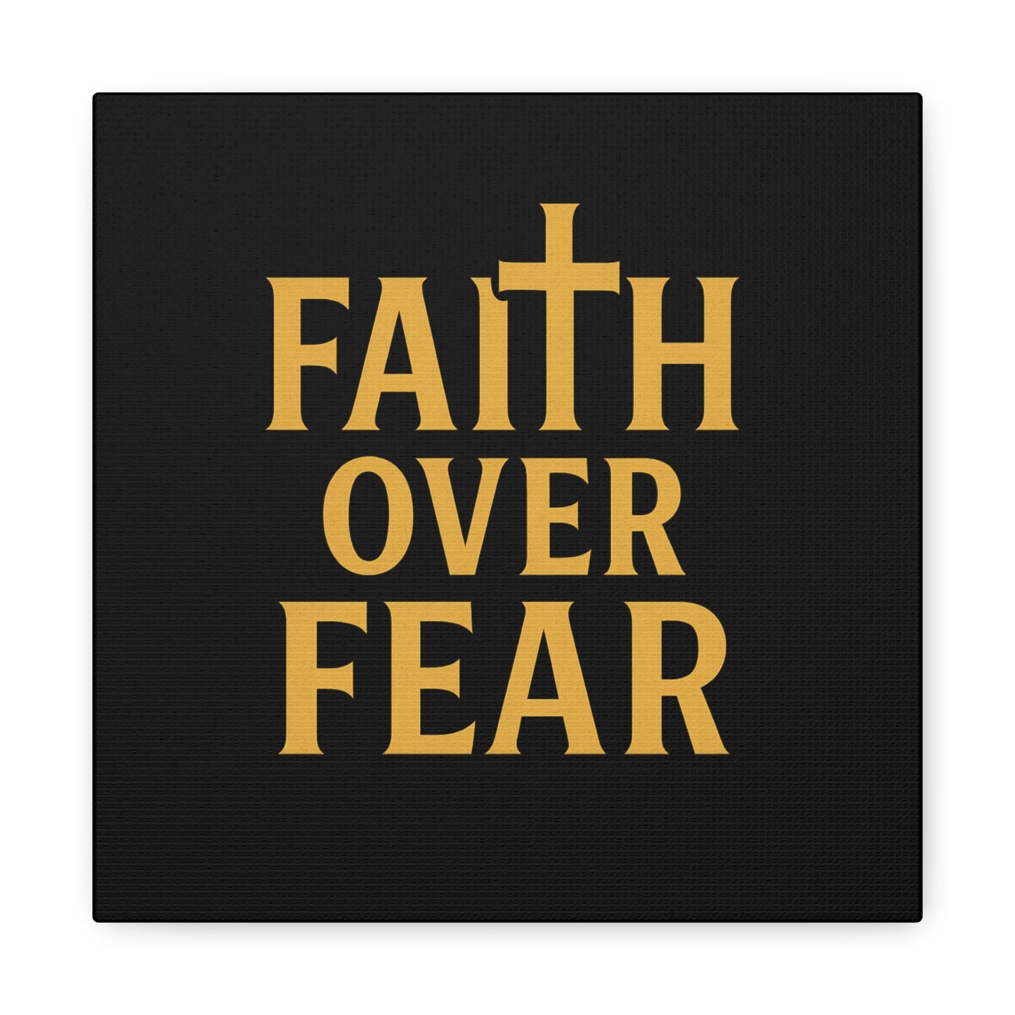 Faith Over Fear Canvas Art - Inspirational Wall Decor, Motivational Gift, Home Decoration, Christian Wall Art, Belief Affirmation
